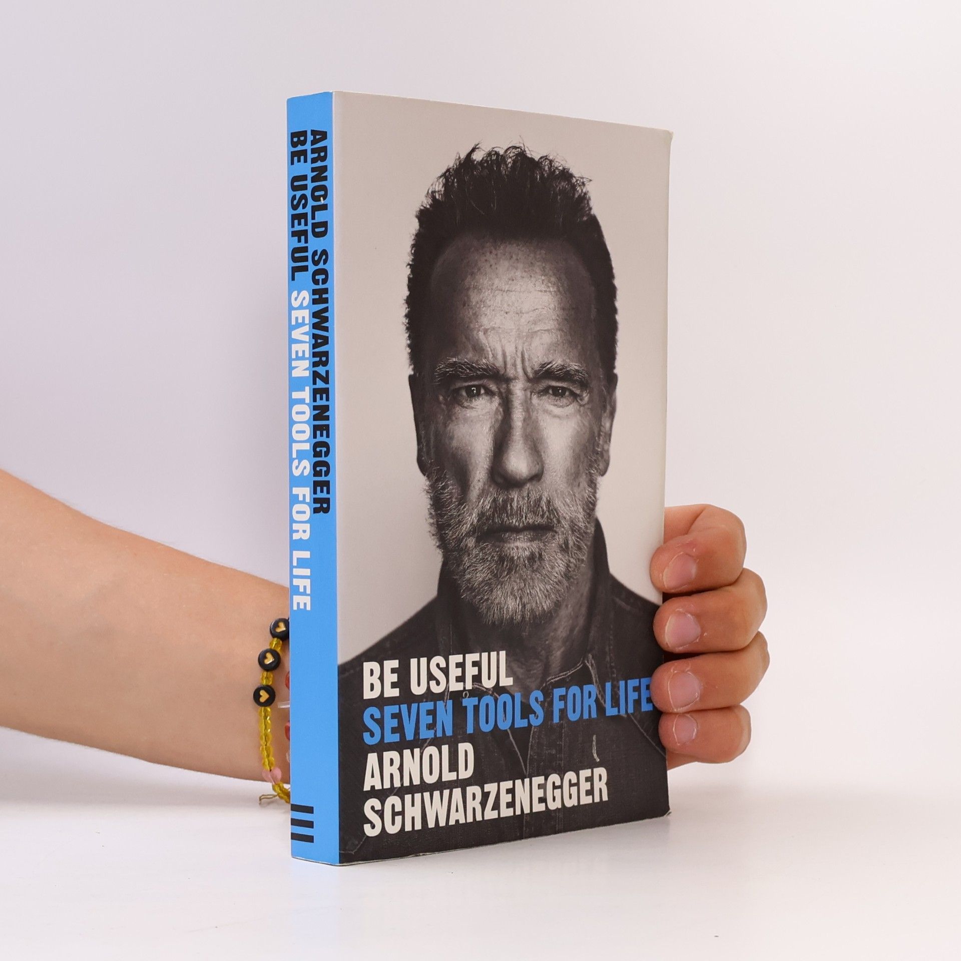 Arnold Schwarzenegger Be Useful