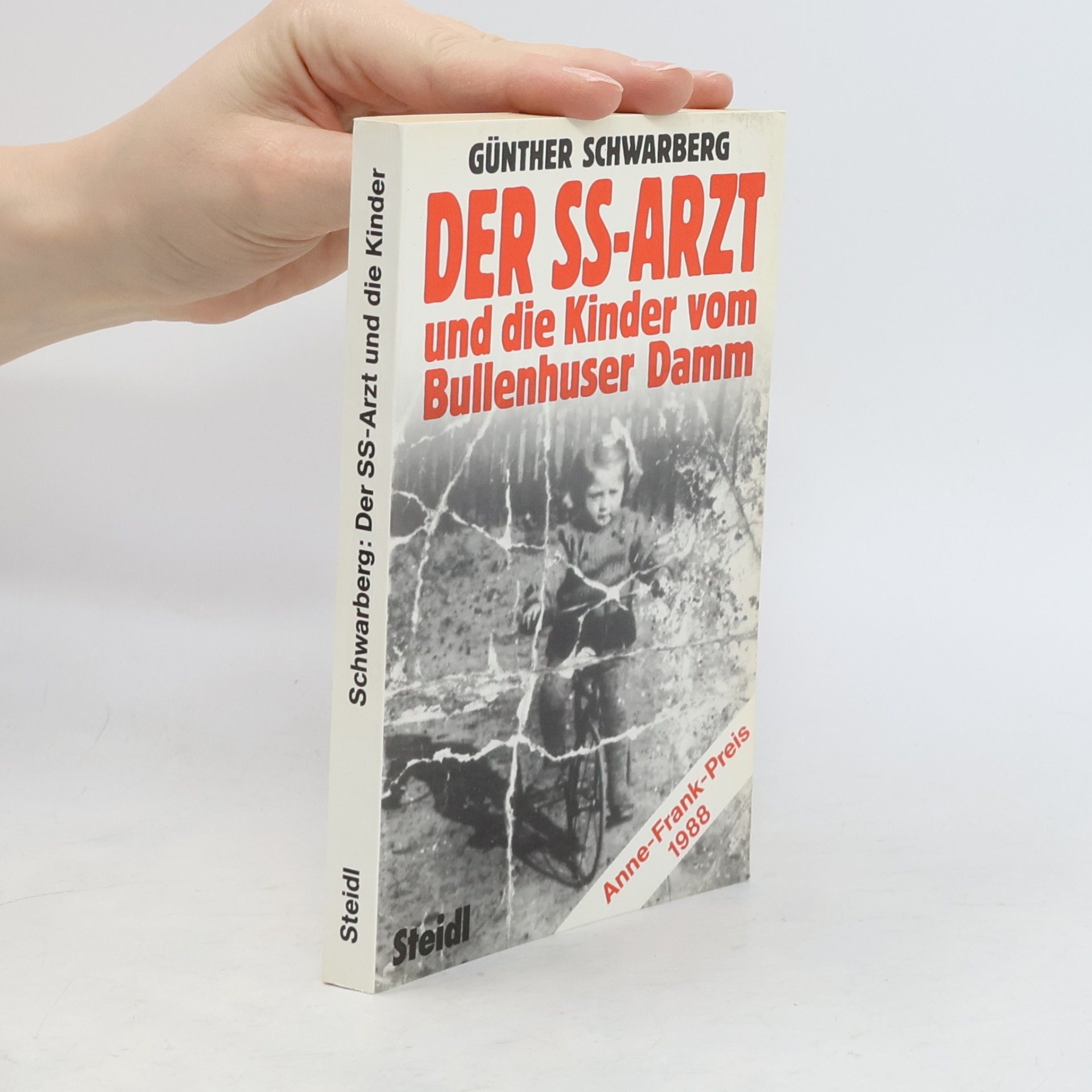Günther Schwarberg Der SS-Arzt und die Kinder vom Bullenhuser Damm