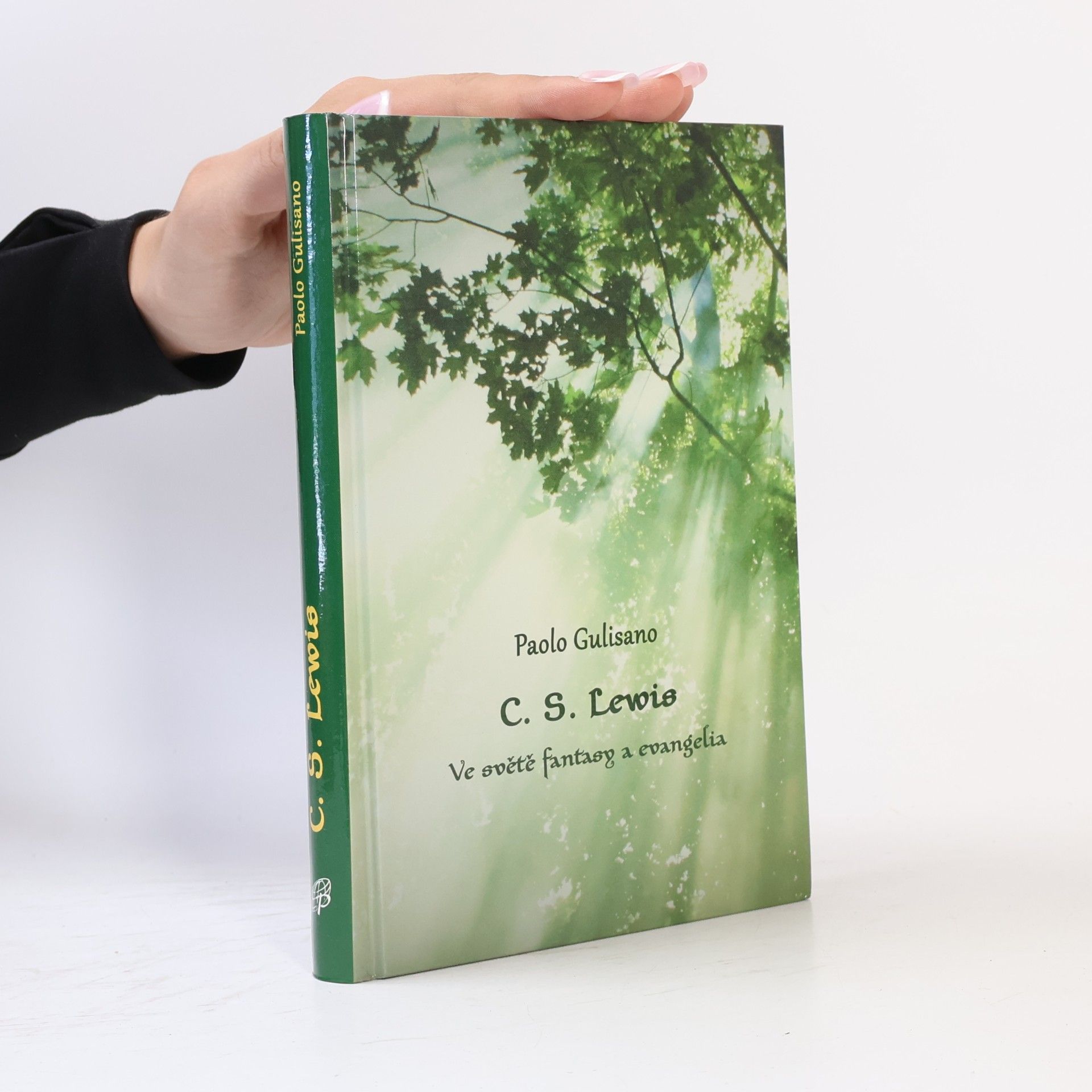 Paolo Gulisano C. S. Lewis. Ve světě fantasy a evangelia