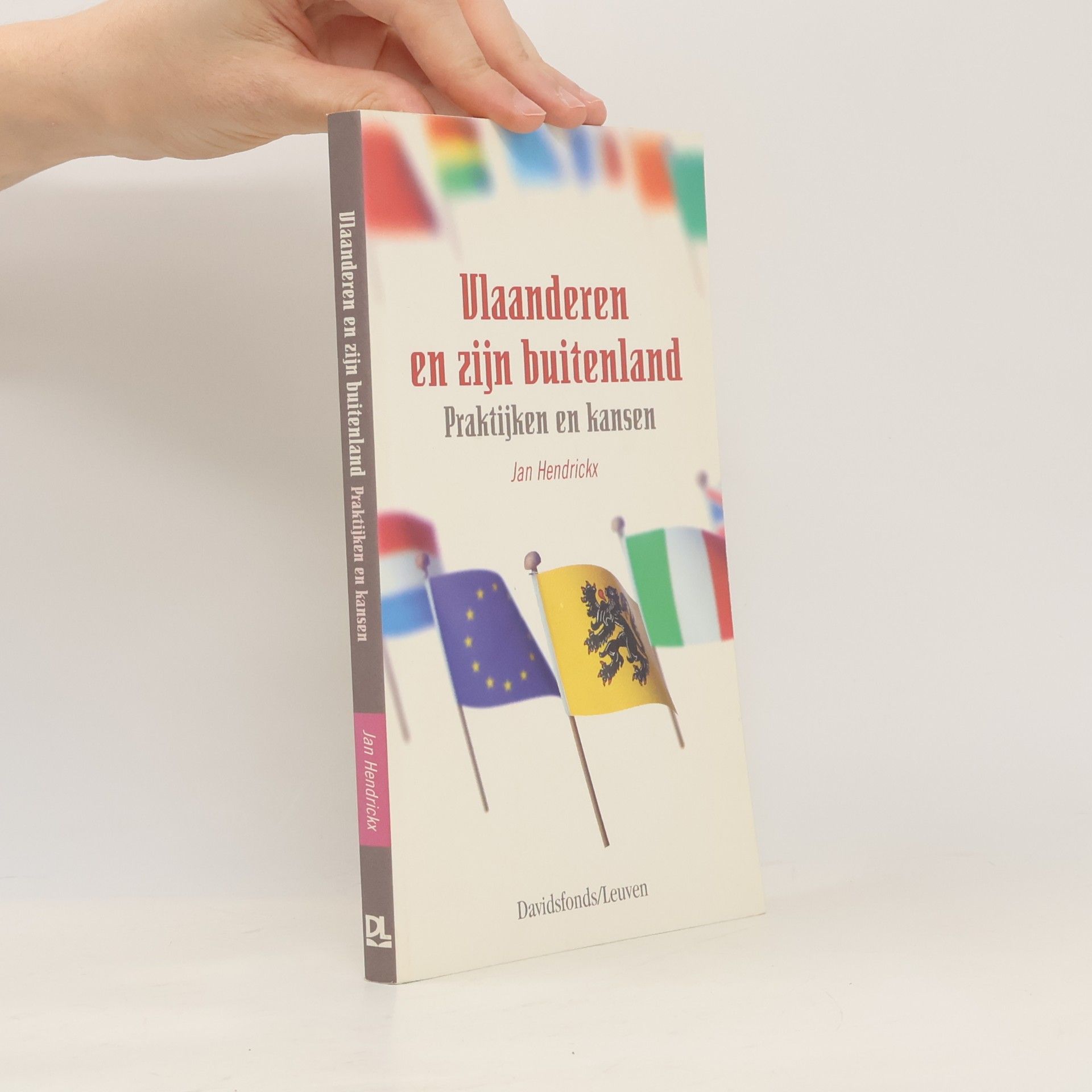 Jan Hendrickx Vlaanderen en zijn buitenland
