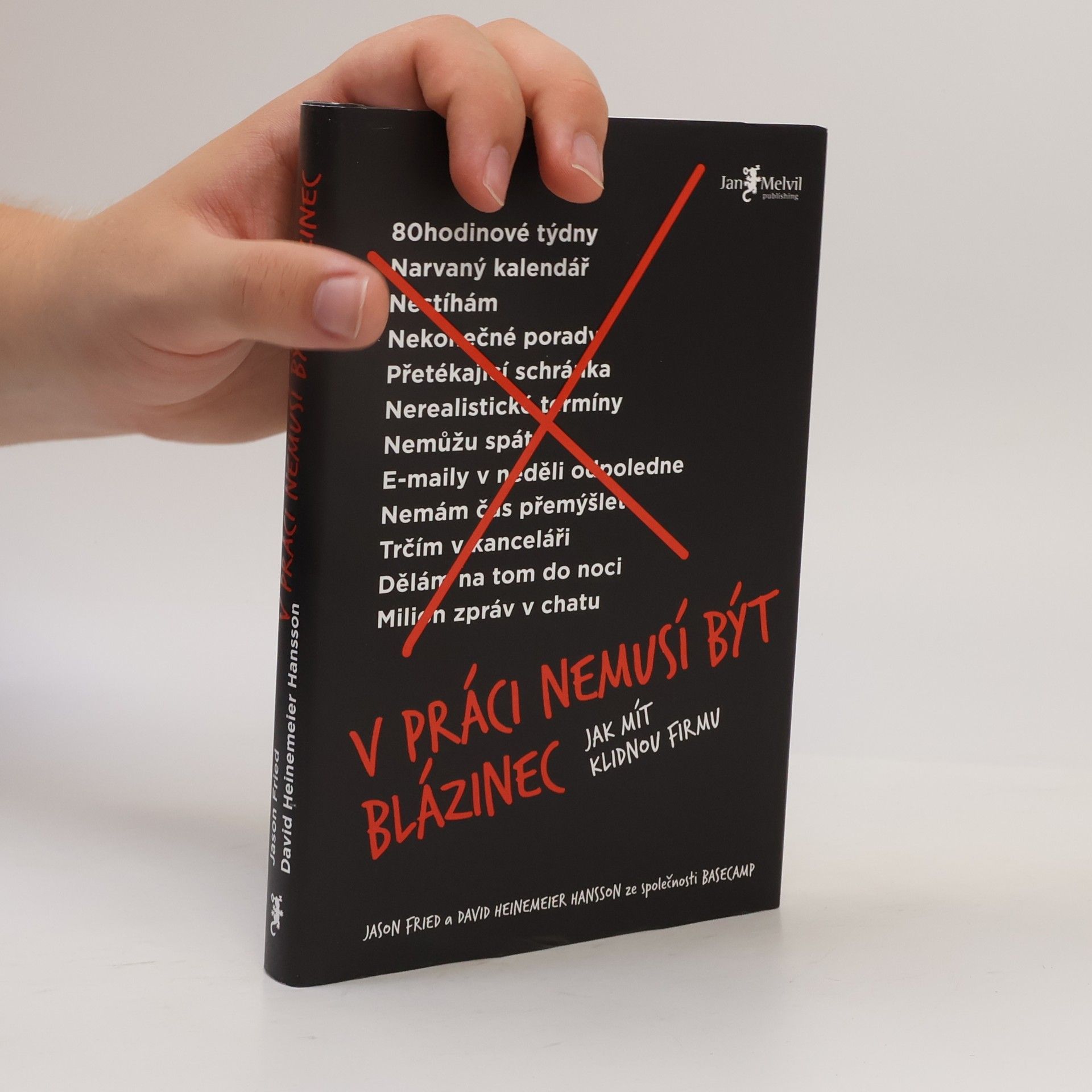 Jason Fried V práci nemusí být blázinec