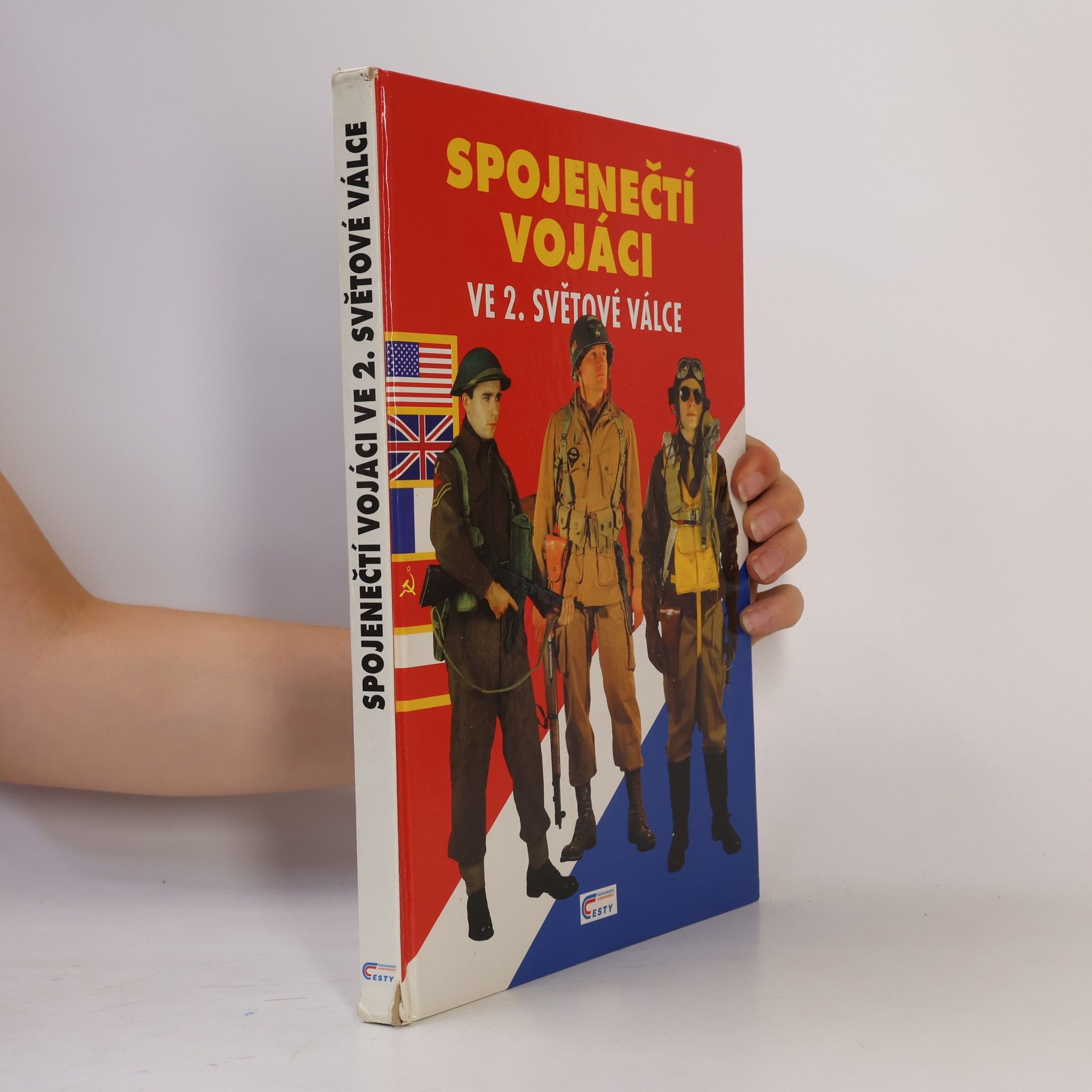 Kolektiv autorů Spojenečtí vojáci ve 2. světové válce