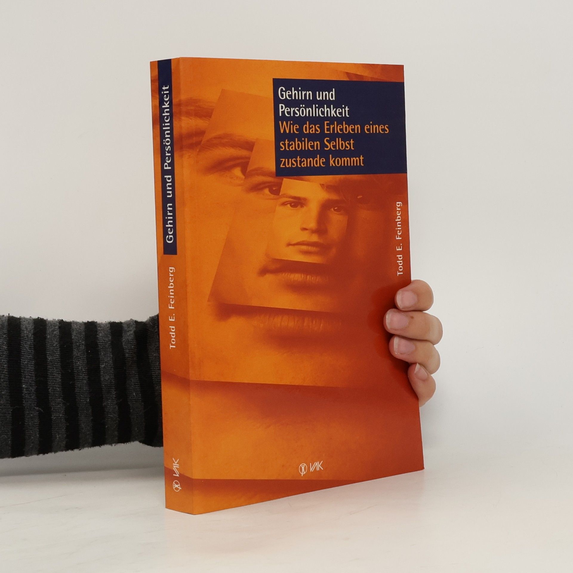 Todd E. Feinberg Gehirn und Persönlichkeit