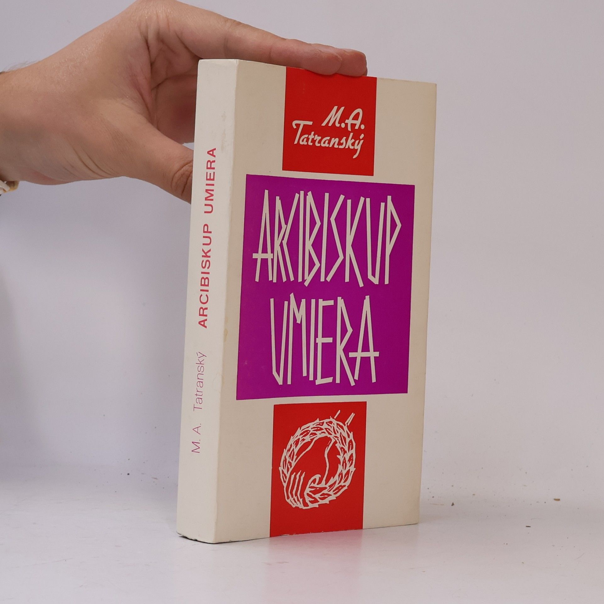 M. A. Tatranský Arcibiskup umiera