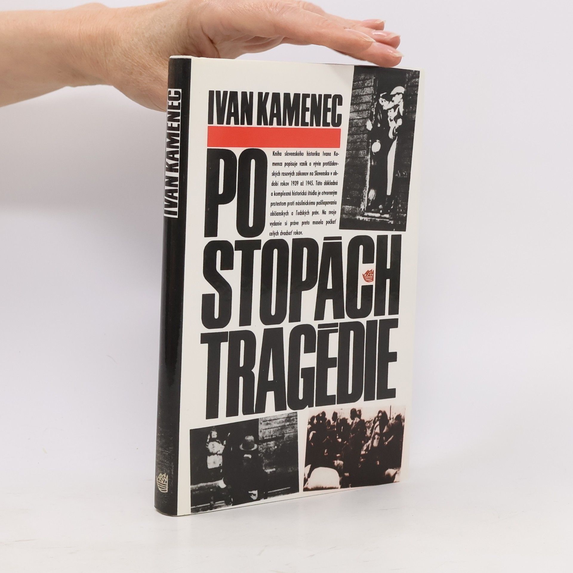 Ivan Kamenec Po stopách tragédie