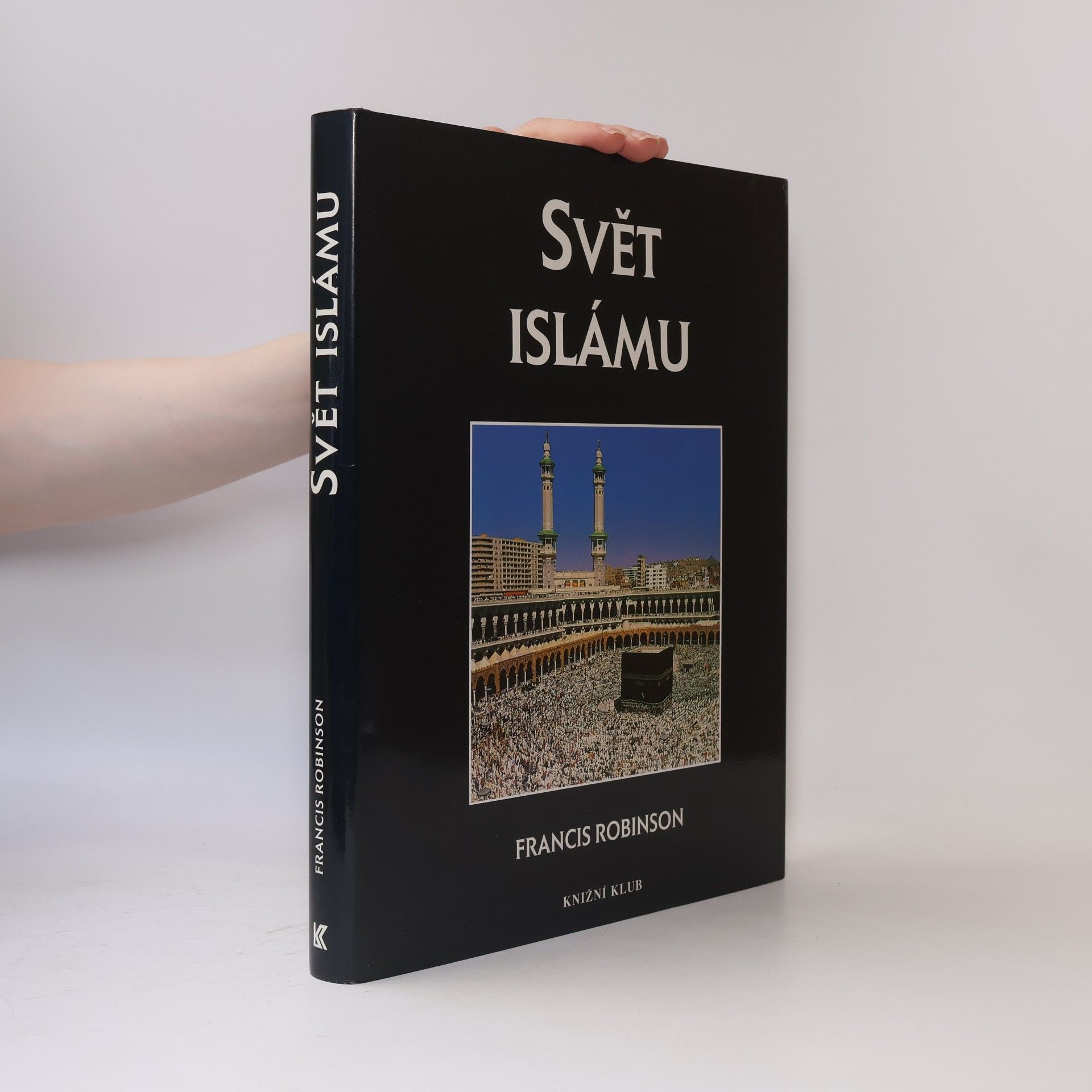 Francis Robinson Svět islámu: Kulturní atlas