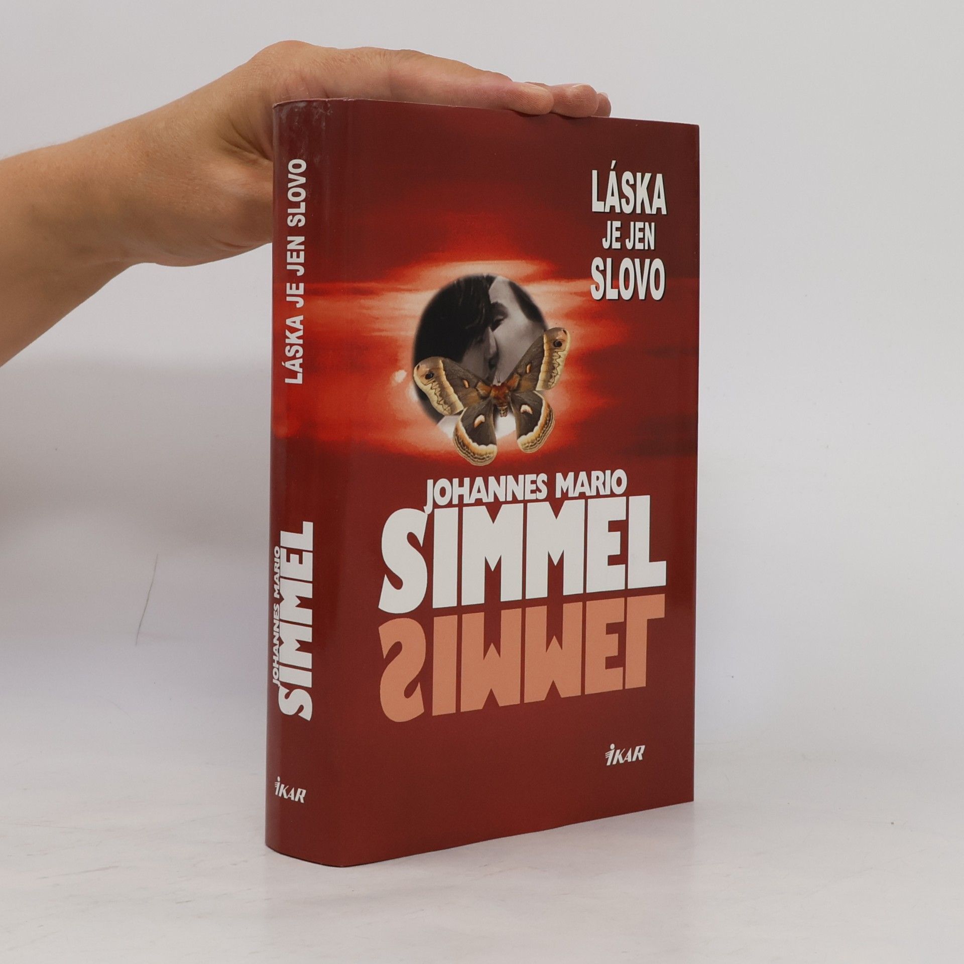 Johannes Mario Simmel Láska je jen slovo