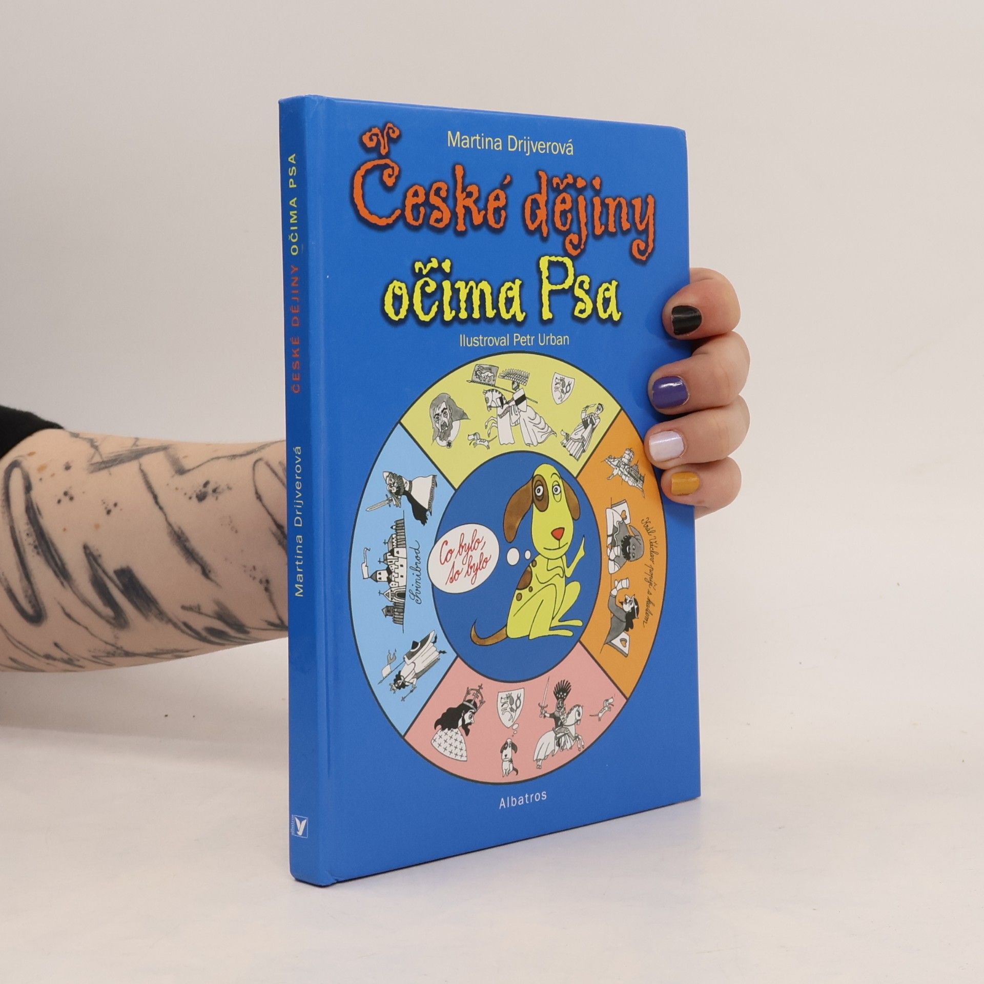 Martina Drijverová České dějiny očima Psa