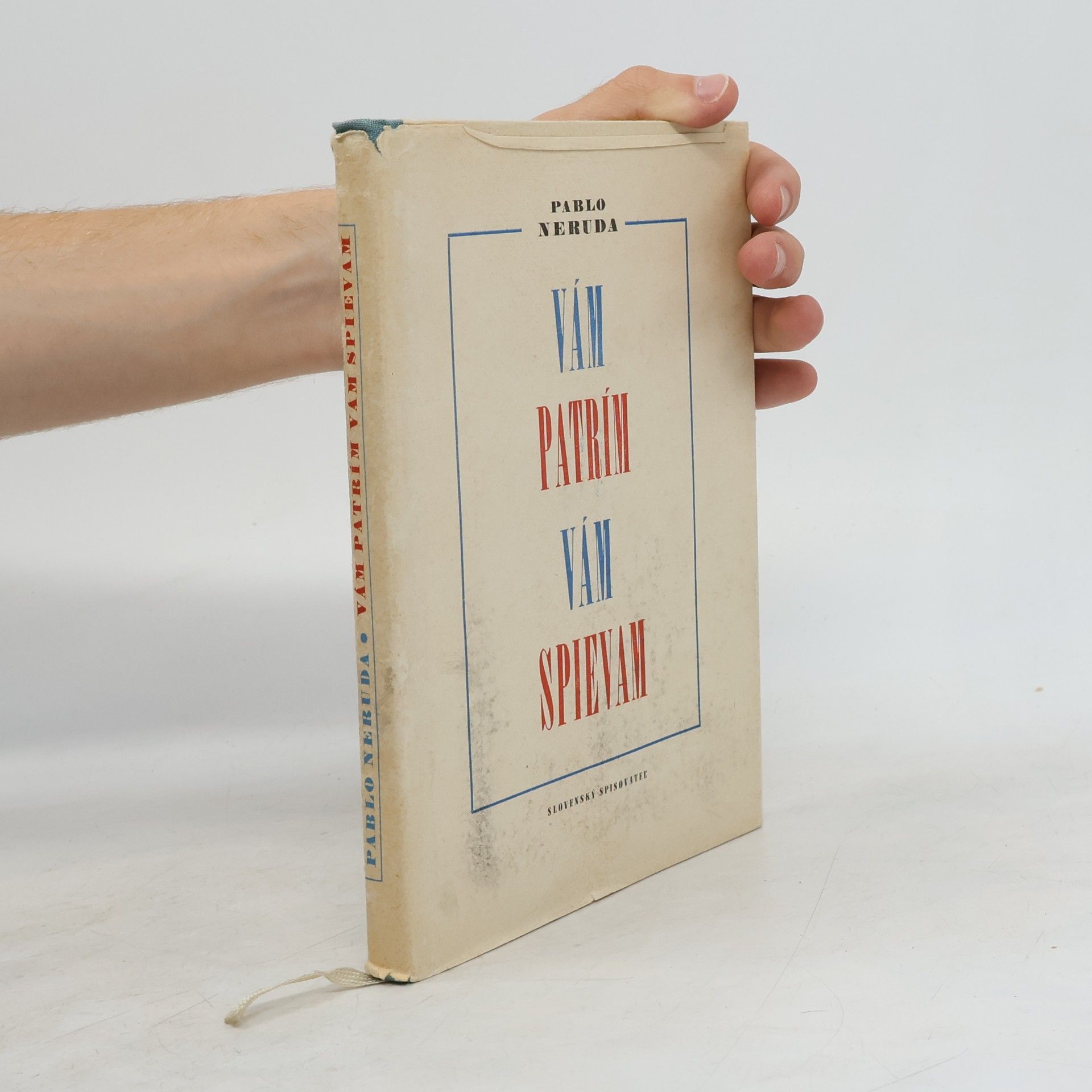 Pablo Neruda Vám patrím, vám spievam