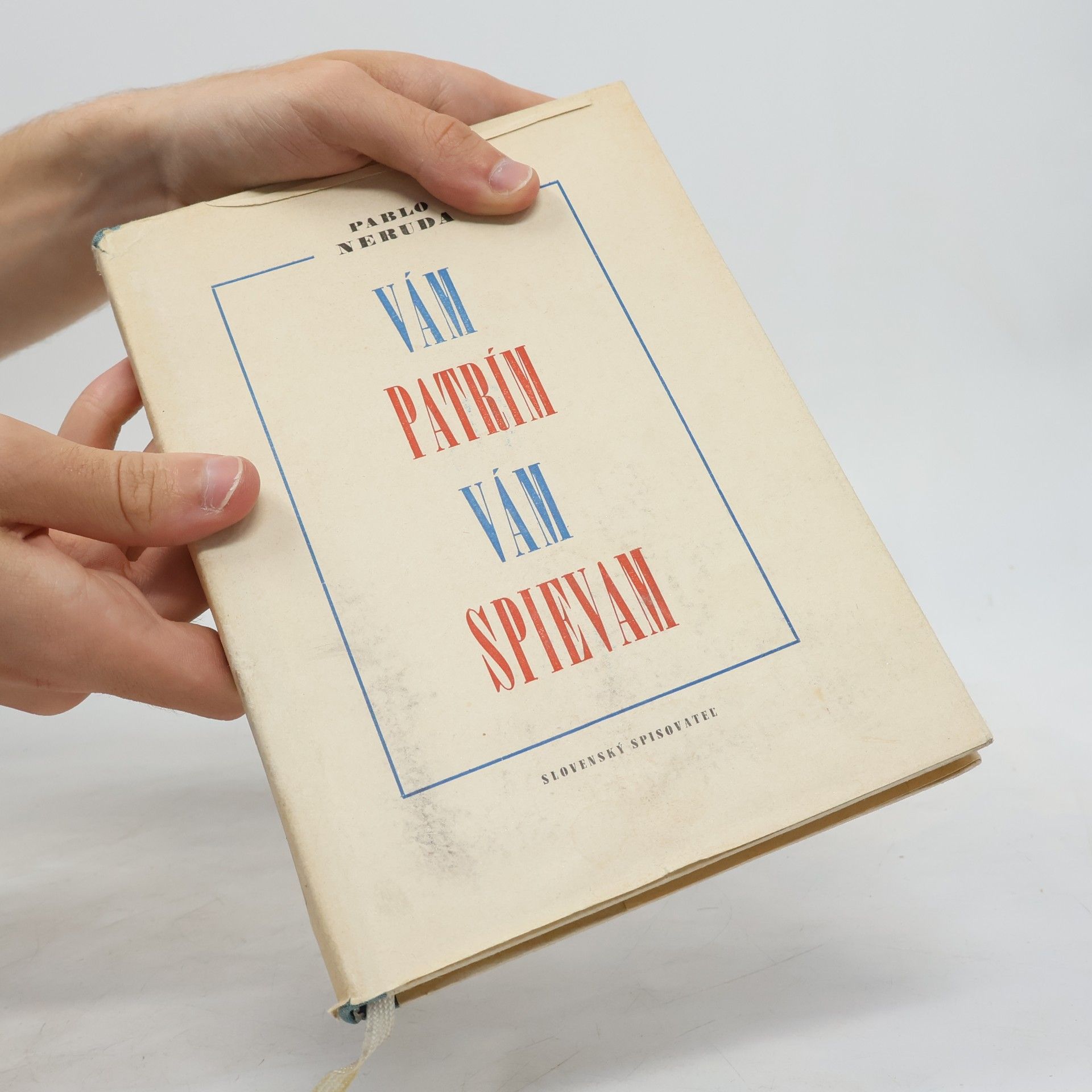 Pablo Neruda Vám patrím, vám spievam