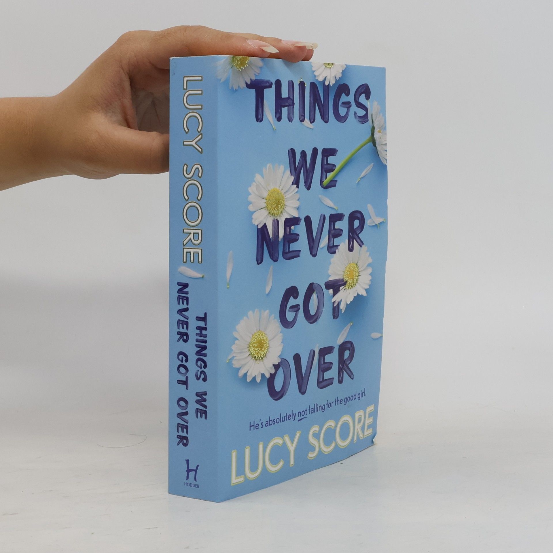 Things We Never Got Over