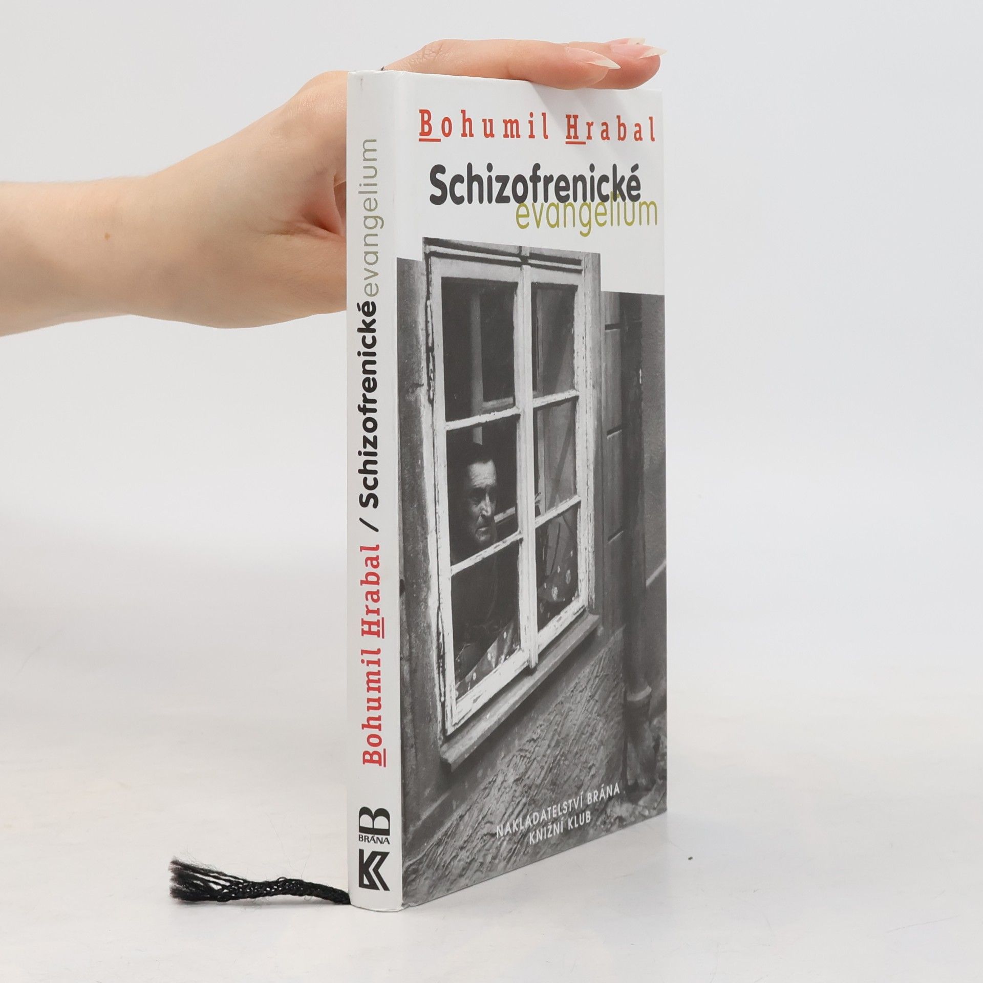 Bohumil Hrabal Schizofrenické evangelium