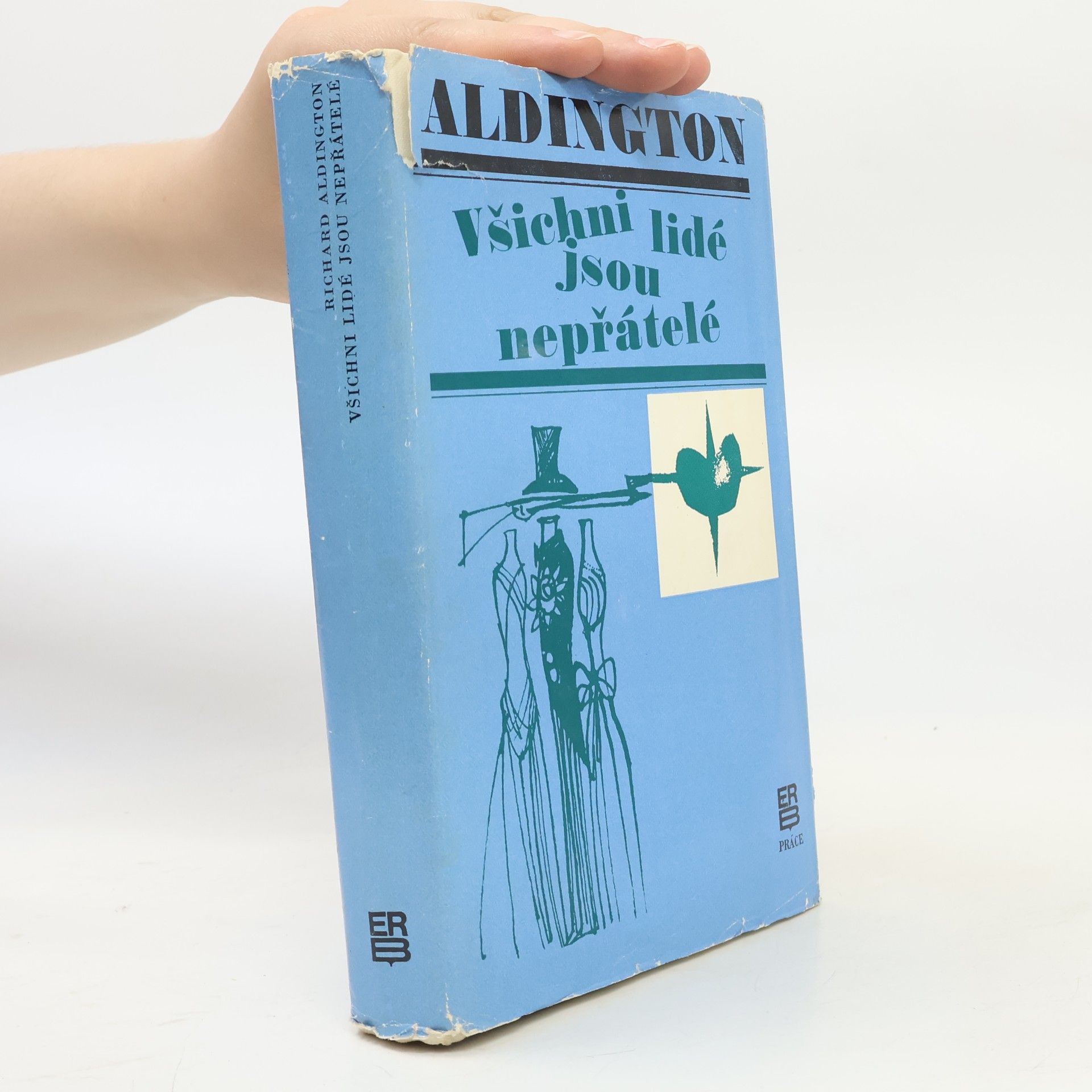 Richard Aldington Všichni lidé jsou nepřátelé