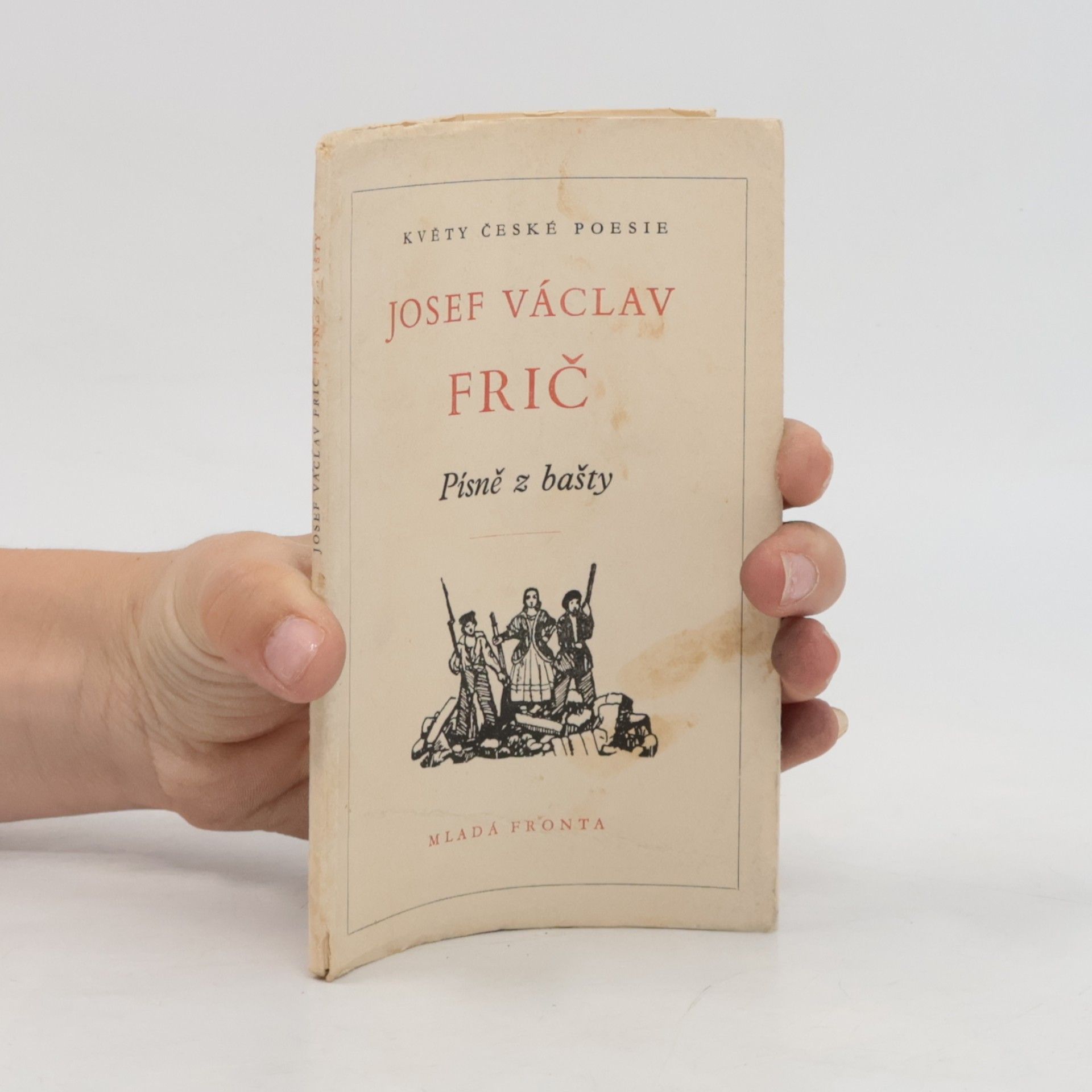 Josef Václav Frič Písně z bašty