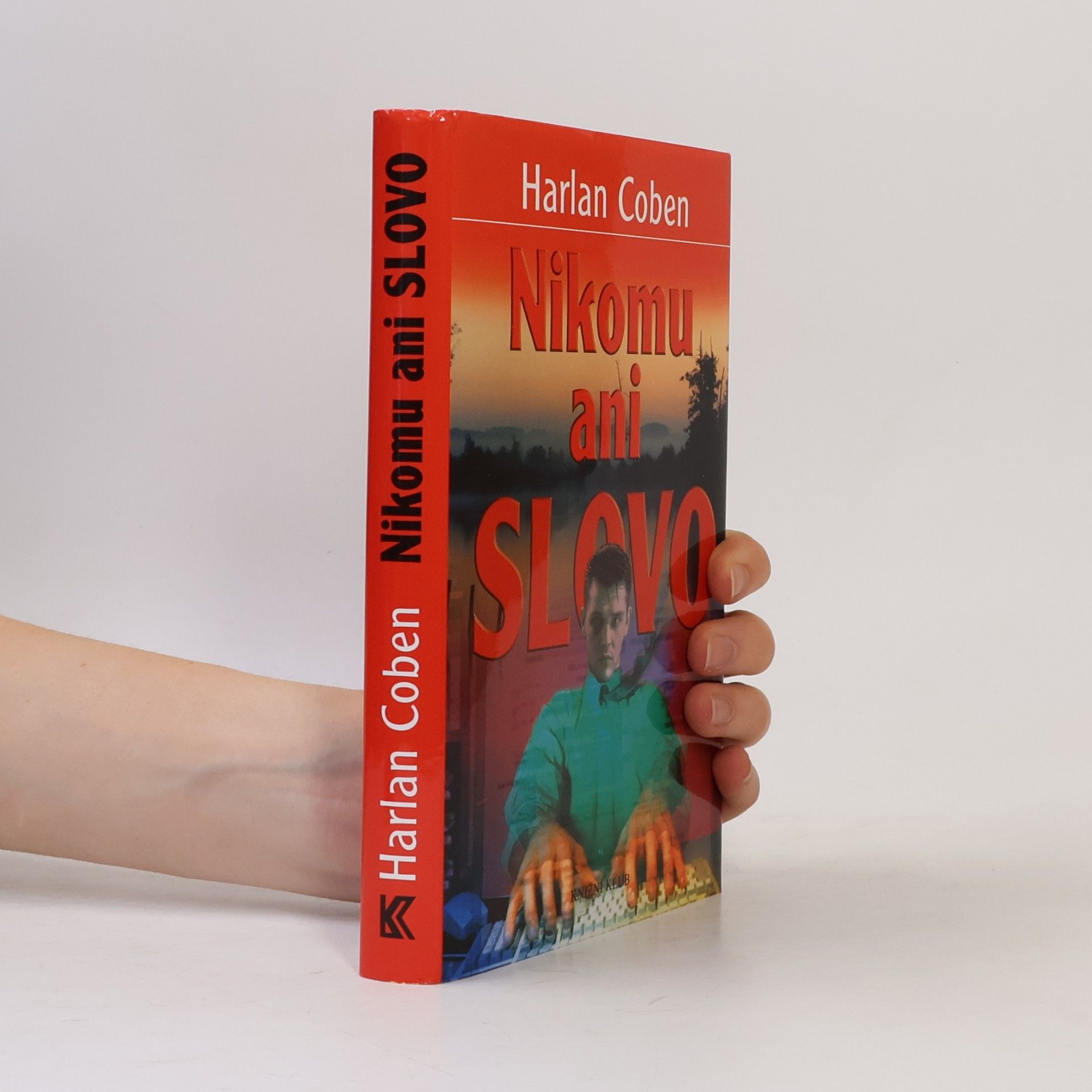 Harlan Coben Nikomu ani slovo