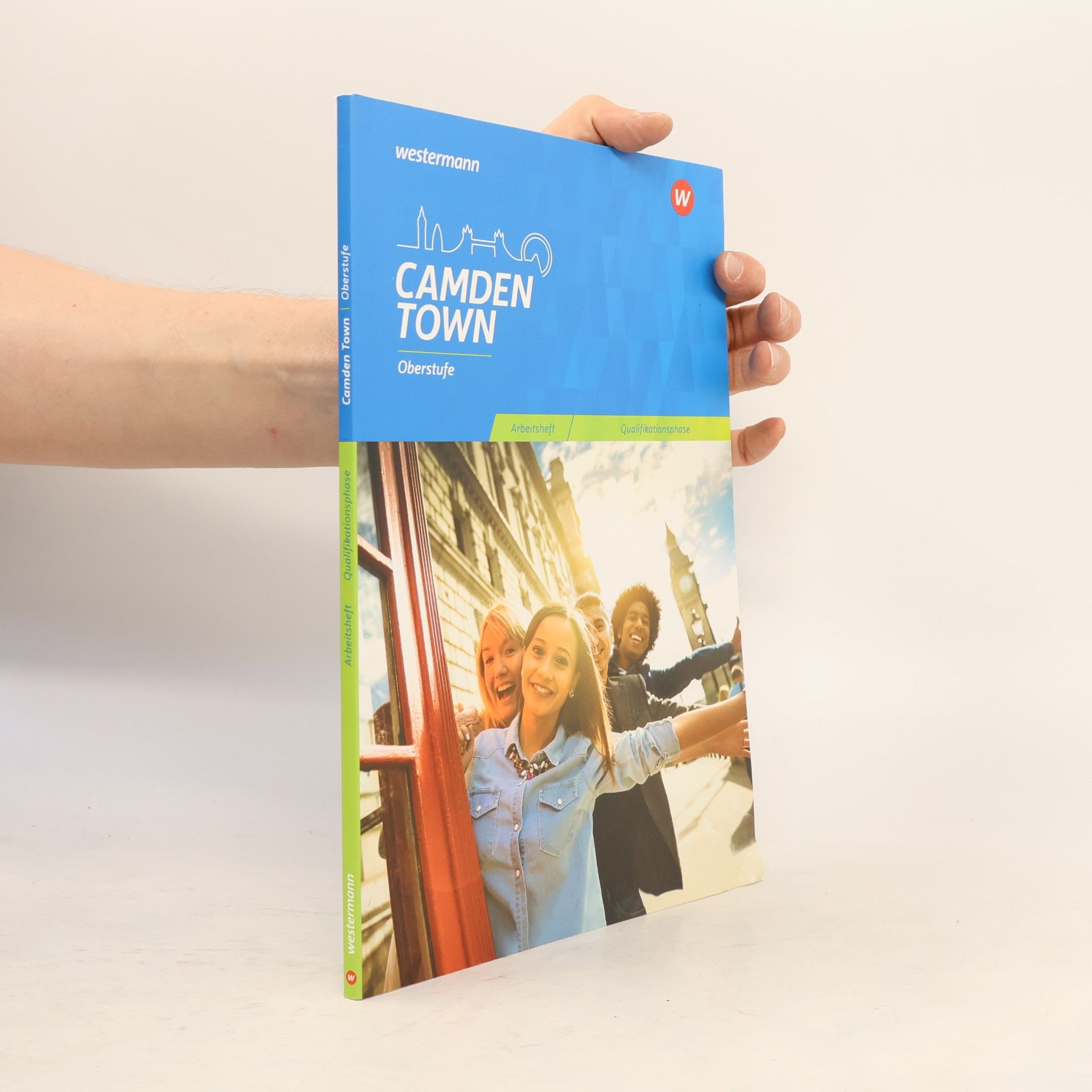 Diesterweg Moritz Camden Town Oberstufe. Arbeitsheft für die Qualifikationsphase. Allgemeine Ausgabe und Ausgabe Niedersachsen