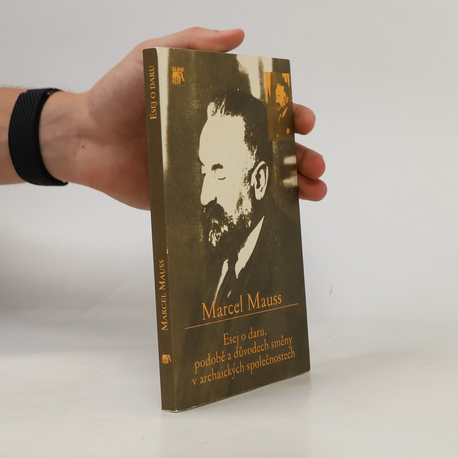 Marcel Mauss Esej o daru, podobě a důvodech směny v archaických společnostech