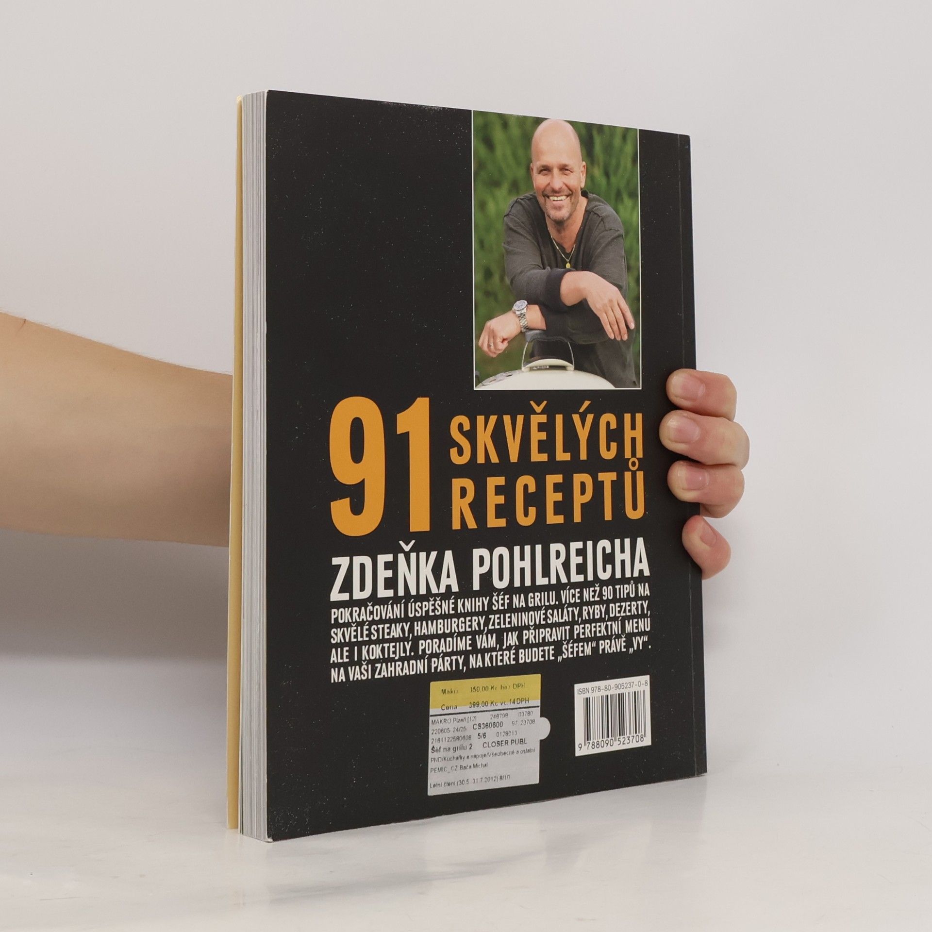 Zdeněk Pohlreich Šéf na grilu II. 91 skvělých receptů Zdeňka Pohlreicha