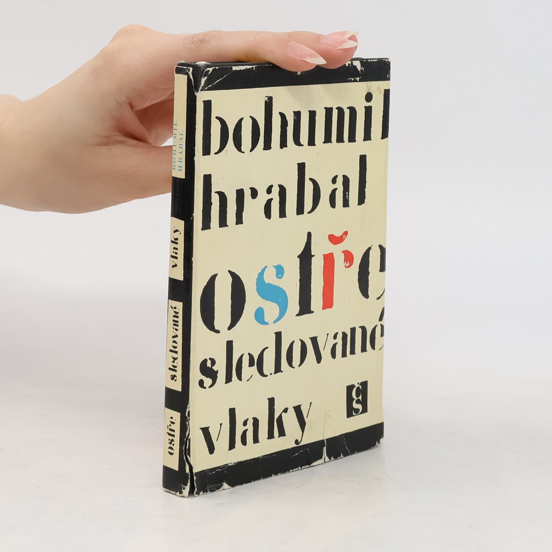 Bohumil Hrabal Ostře sledované vlaky