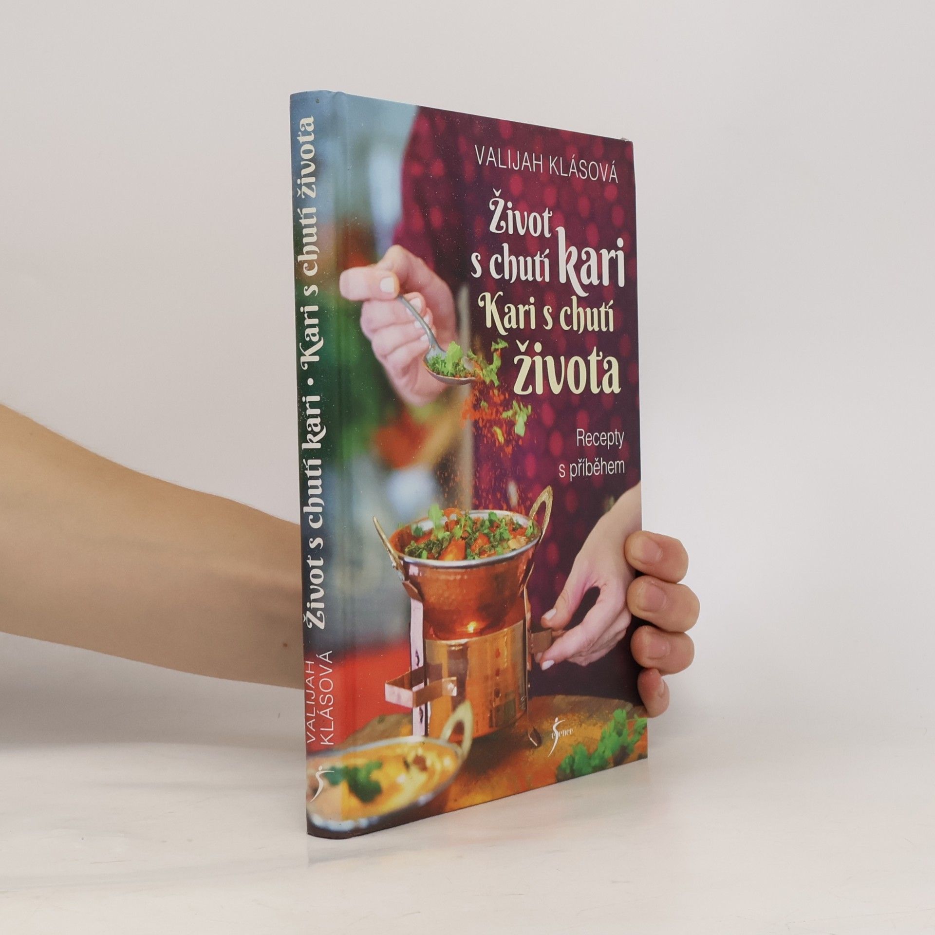 Valijah Klásová Život s chutí kari – Kari s chutí života