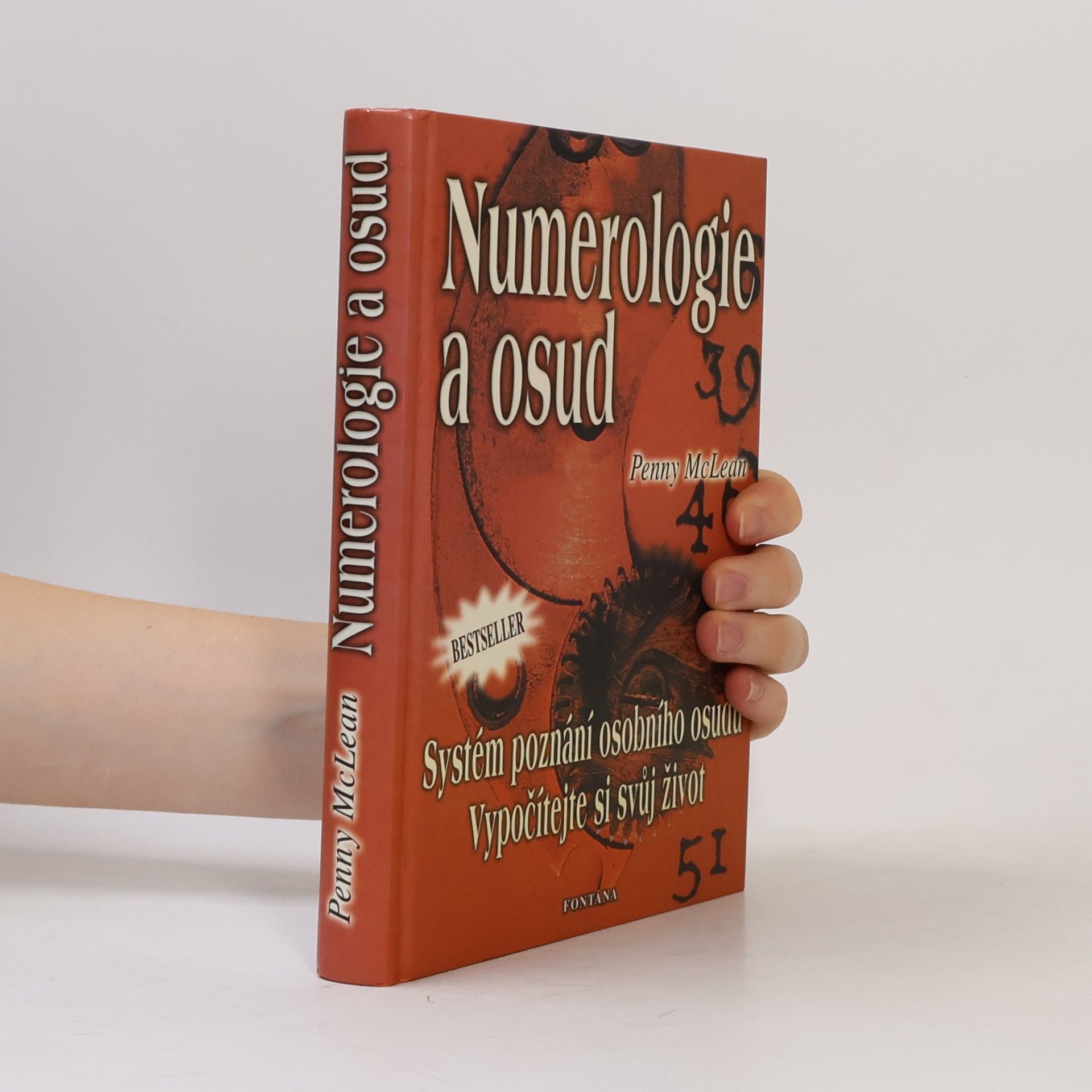 Penny McLean Numerologie & osud : systém poznání osobního osudu