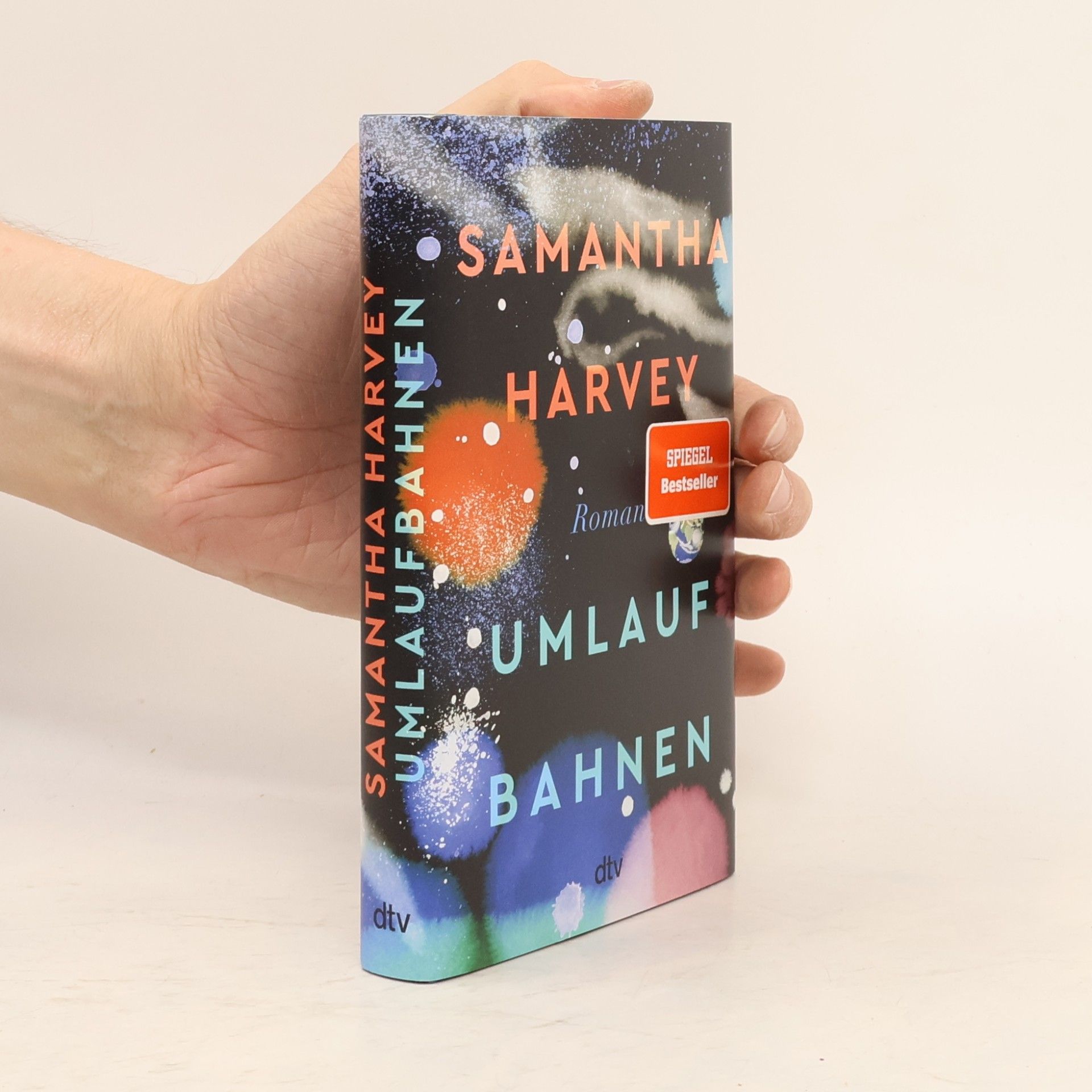 Samantha Harvey Umlaufbahnen. Roman