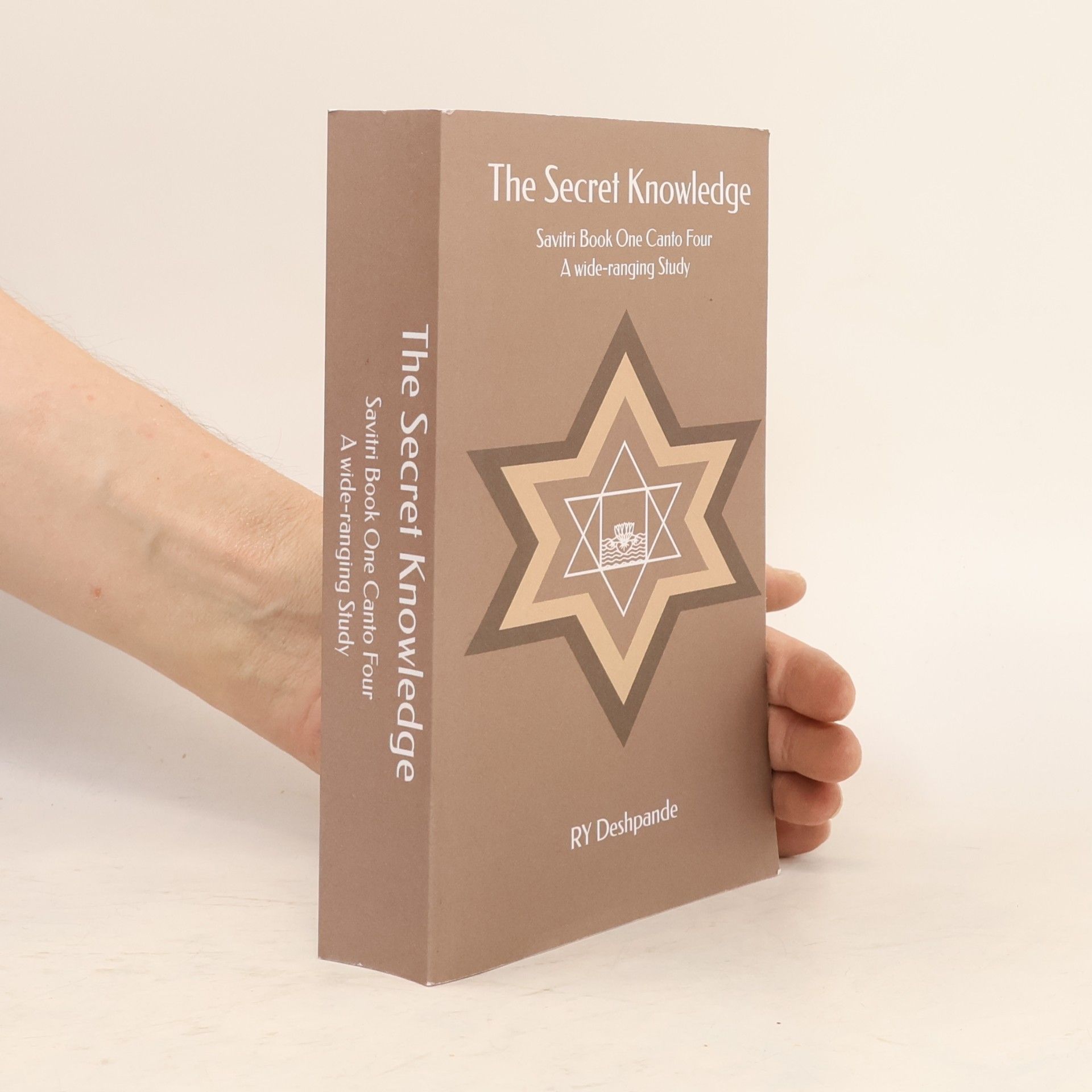 RY Deshpande Savitri - Book One Canto Four: The Secret Knowledge