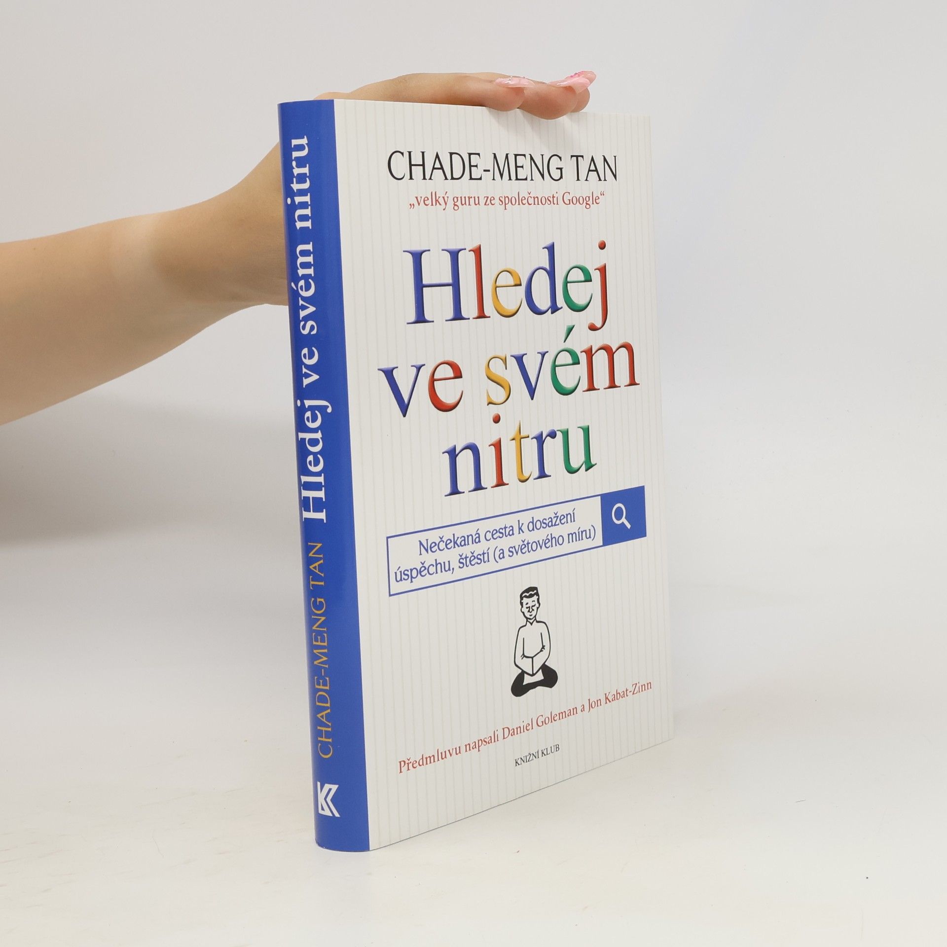 ChadeMeng Tan Hledej ve svém nitru