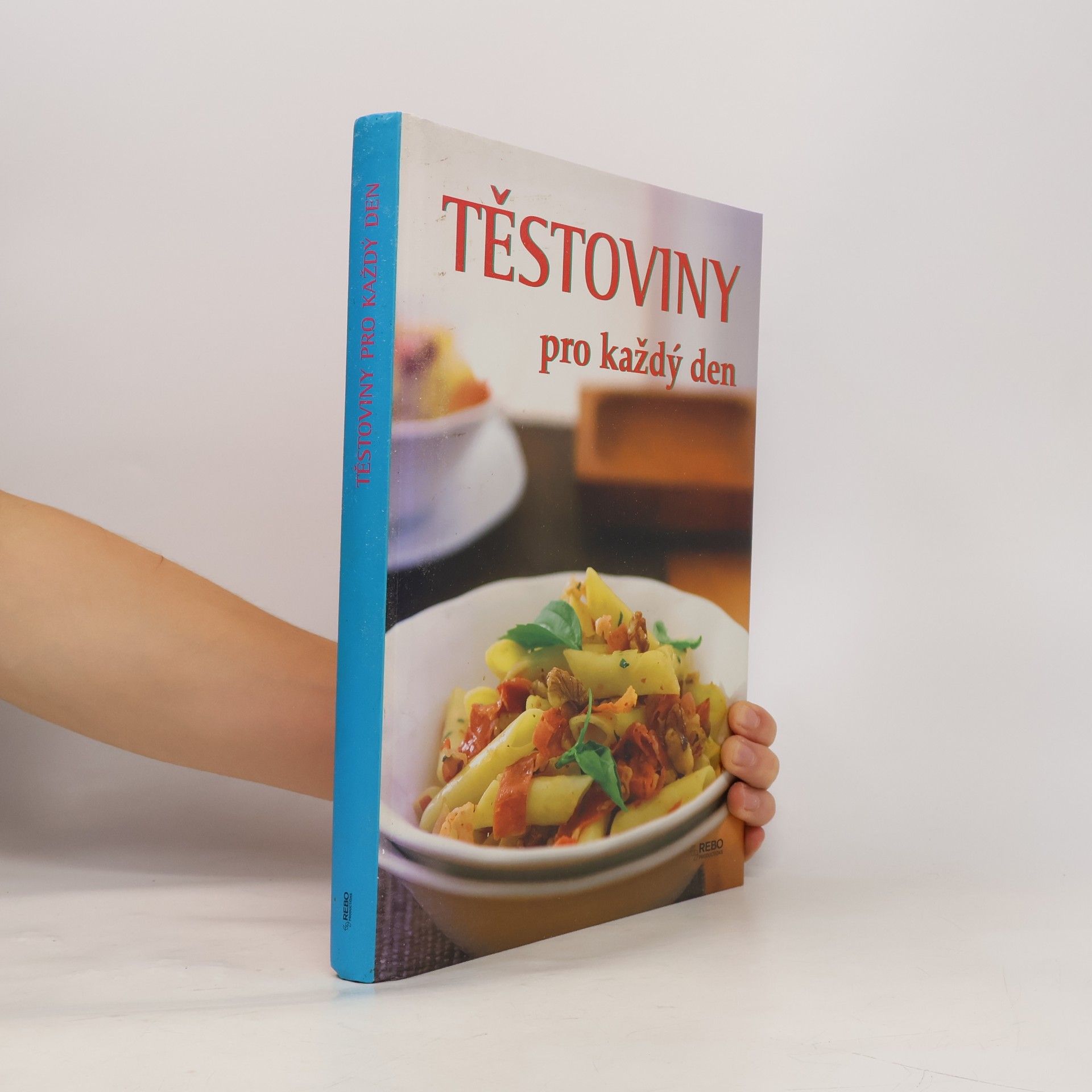 Autorenkollektiv Těstoviny pro každý den