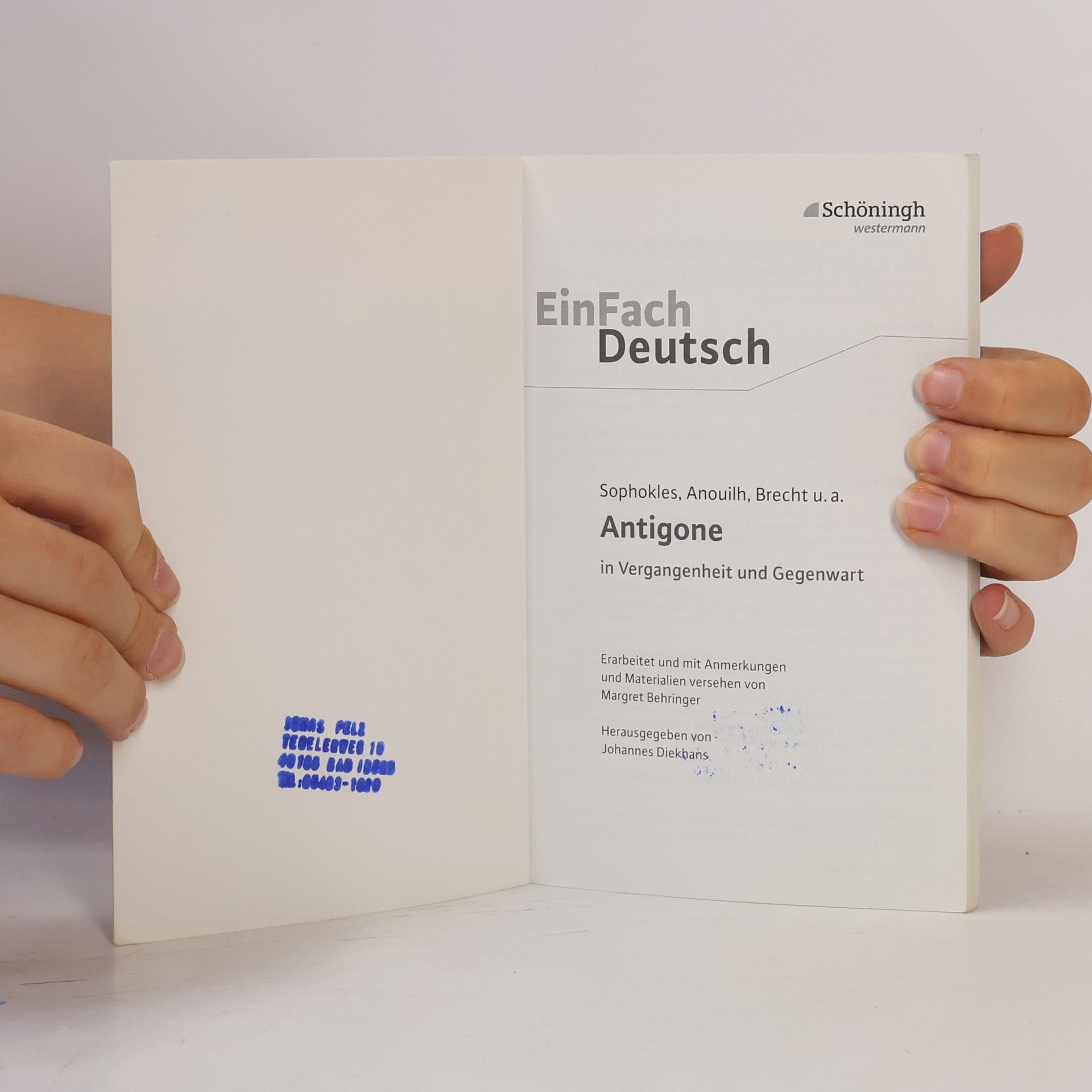 Autorenkollektiv EinFach Deutsch: Sophokle, Anouilh, Brecht u.a. : Antigone