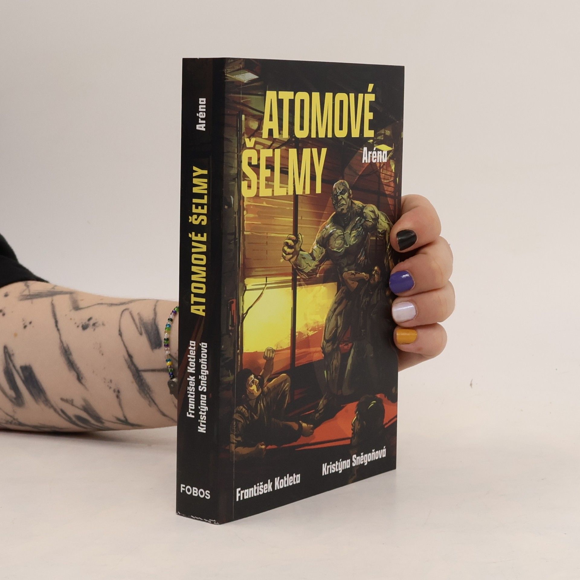 Kristýna Sněgoňová Atomové šelmy. Aréna
