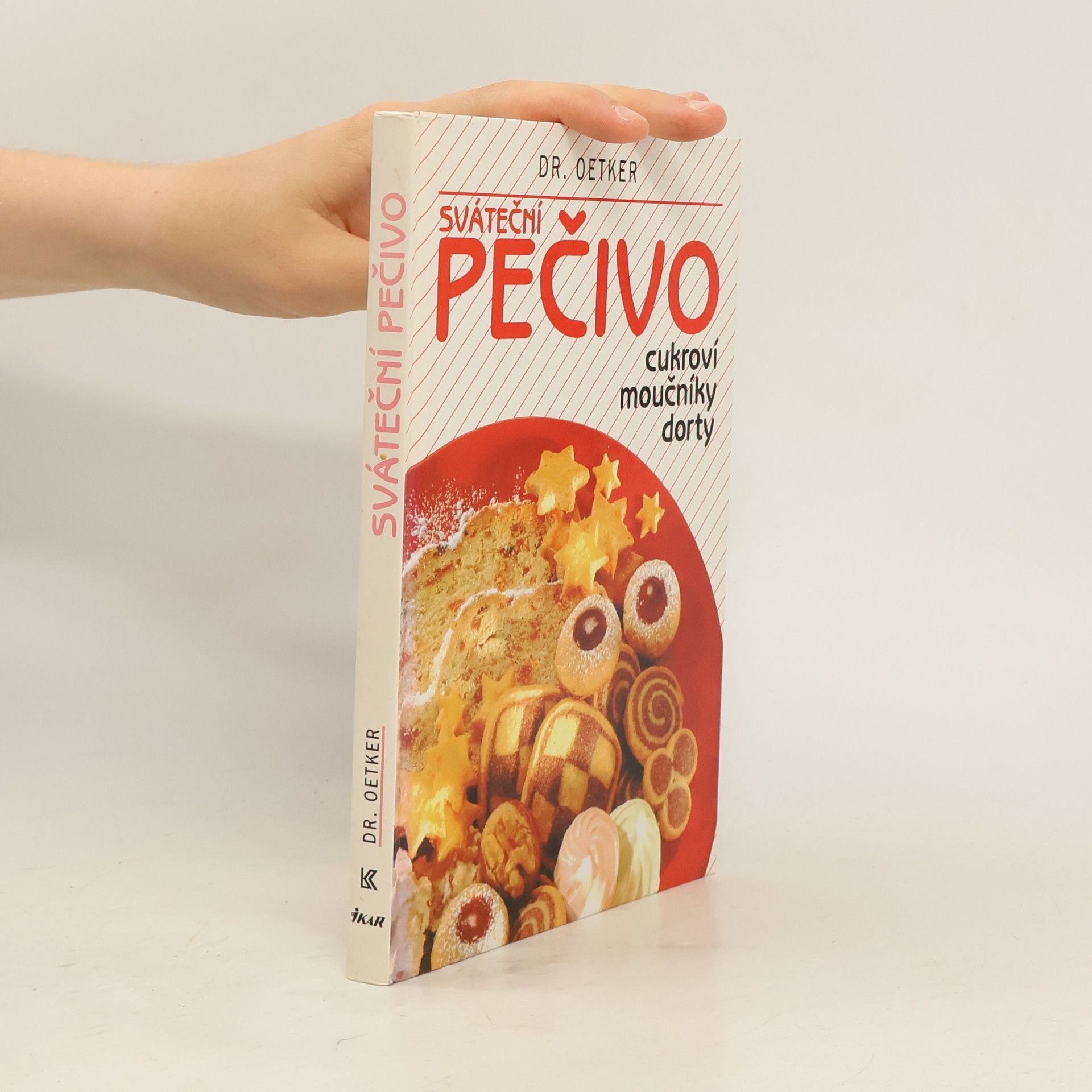 Alena Vlčková Sváteční pečivo. Cukroví, moučníky, dorty