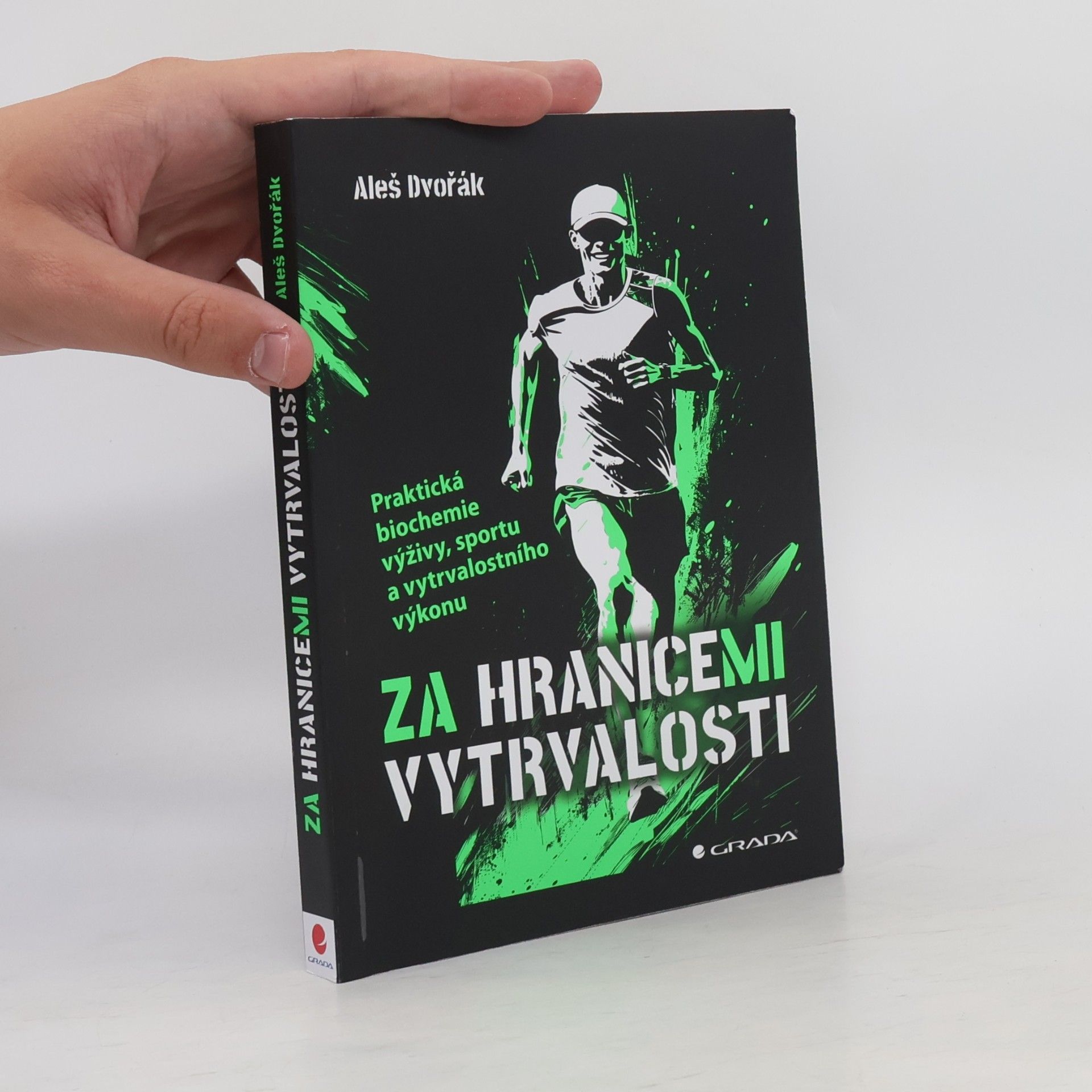 Za hranicemi vytrvalosti - Praktická biochemie výživy, sportu a vytrvalostního výkonu