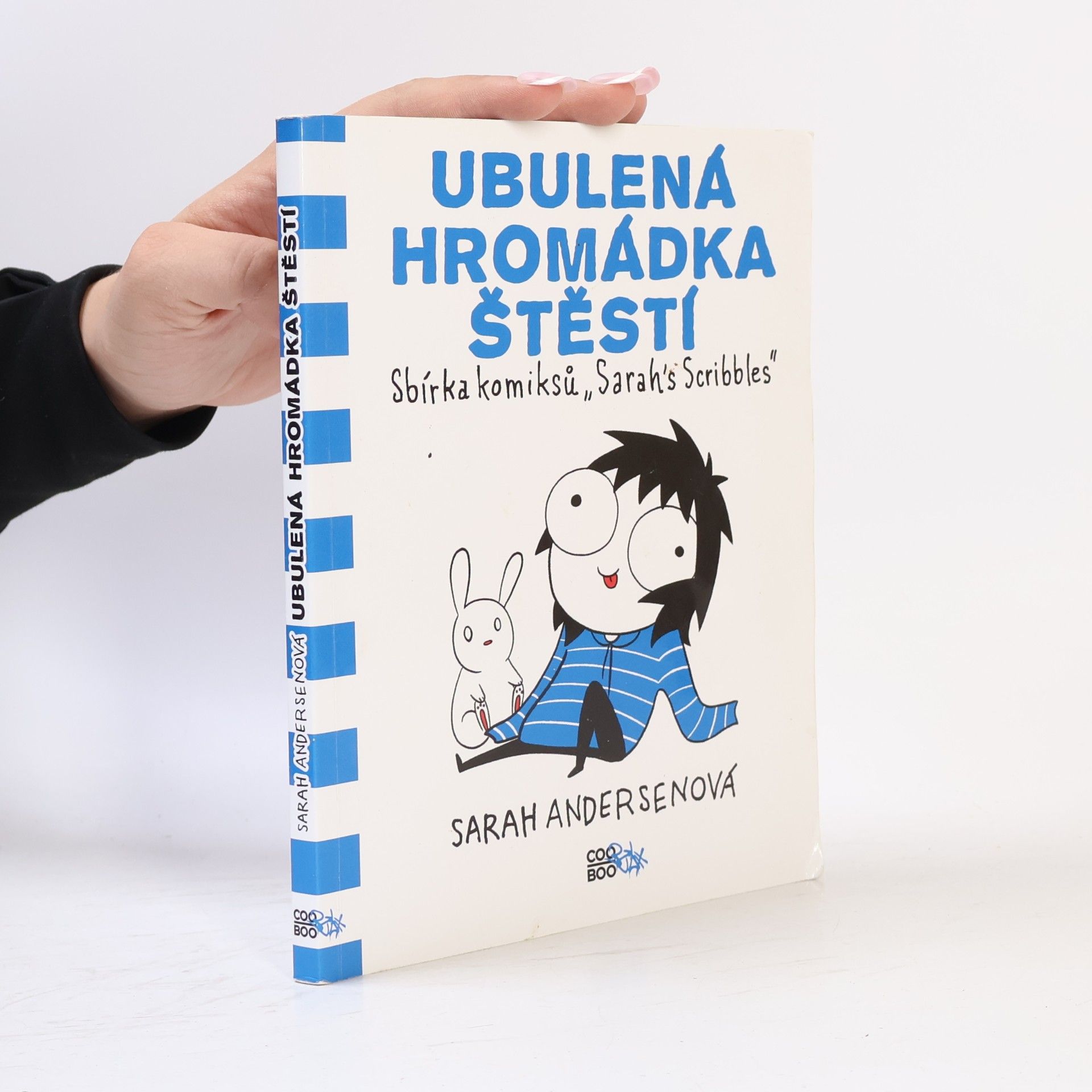 Sarah Sarah C. Andersen Ubulená hromádka štěstí