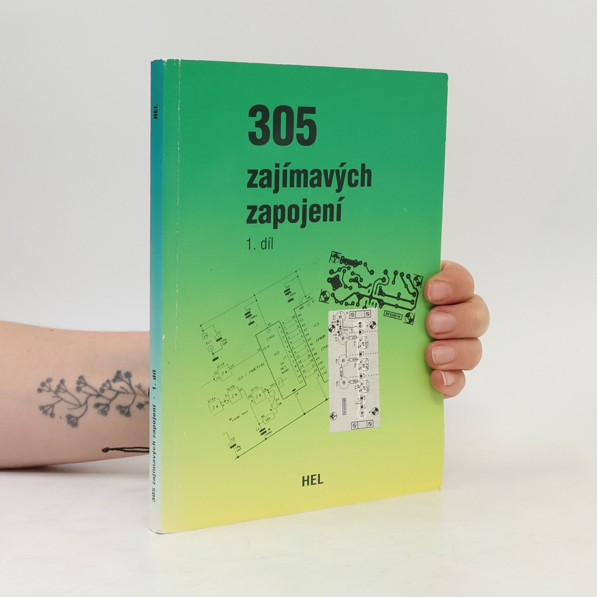 Václav Losík 305 zajímavých zapojení. 1. díl, Radiotechnika, měření a testování, generátory a oscilátory, počítače a přídavná zařízení, audio a video, koníčky a hry, telefonní technika
