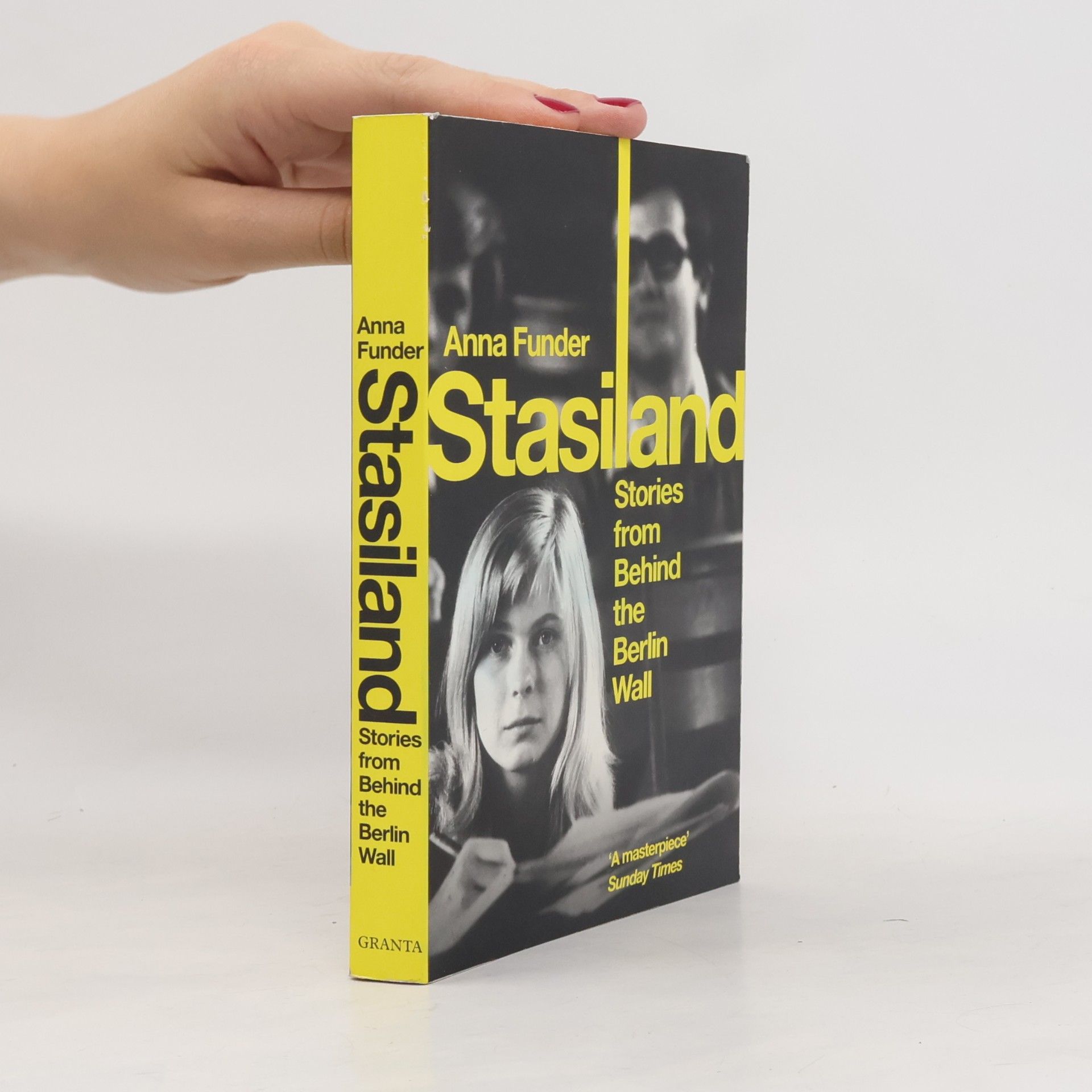Anna Funder Stasiland: Stories from Behind the Berlin Wall