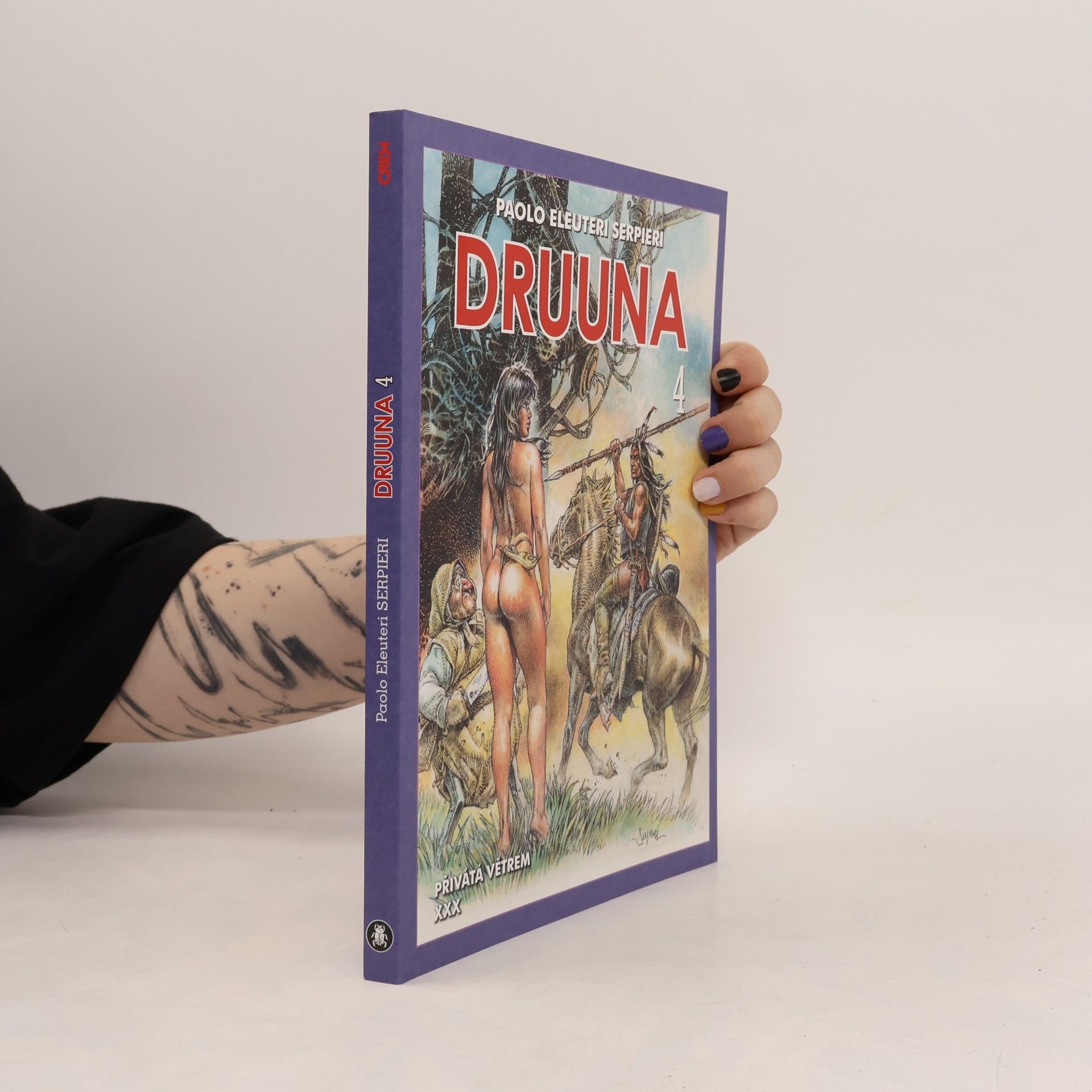 Paolo Eleuteri Serpieri Druuna 4: Přivátá větrem