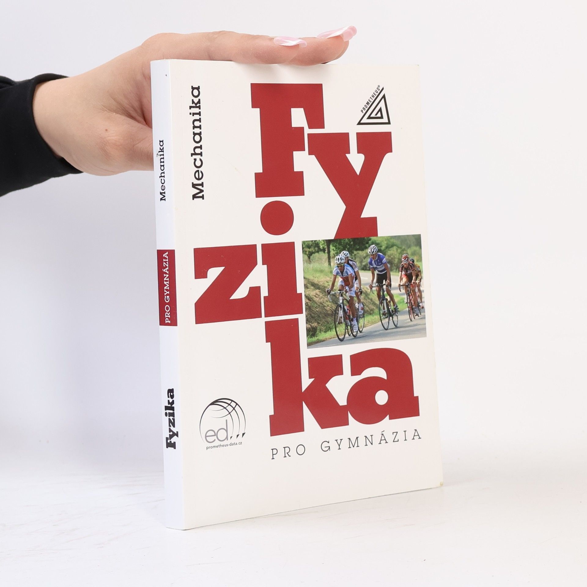 Miroslava Široká Fyzika pro gymnázia. Mechanika
