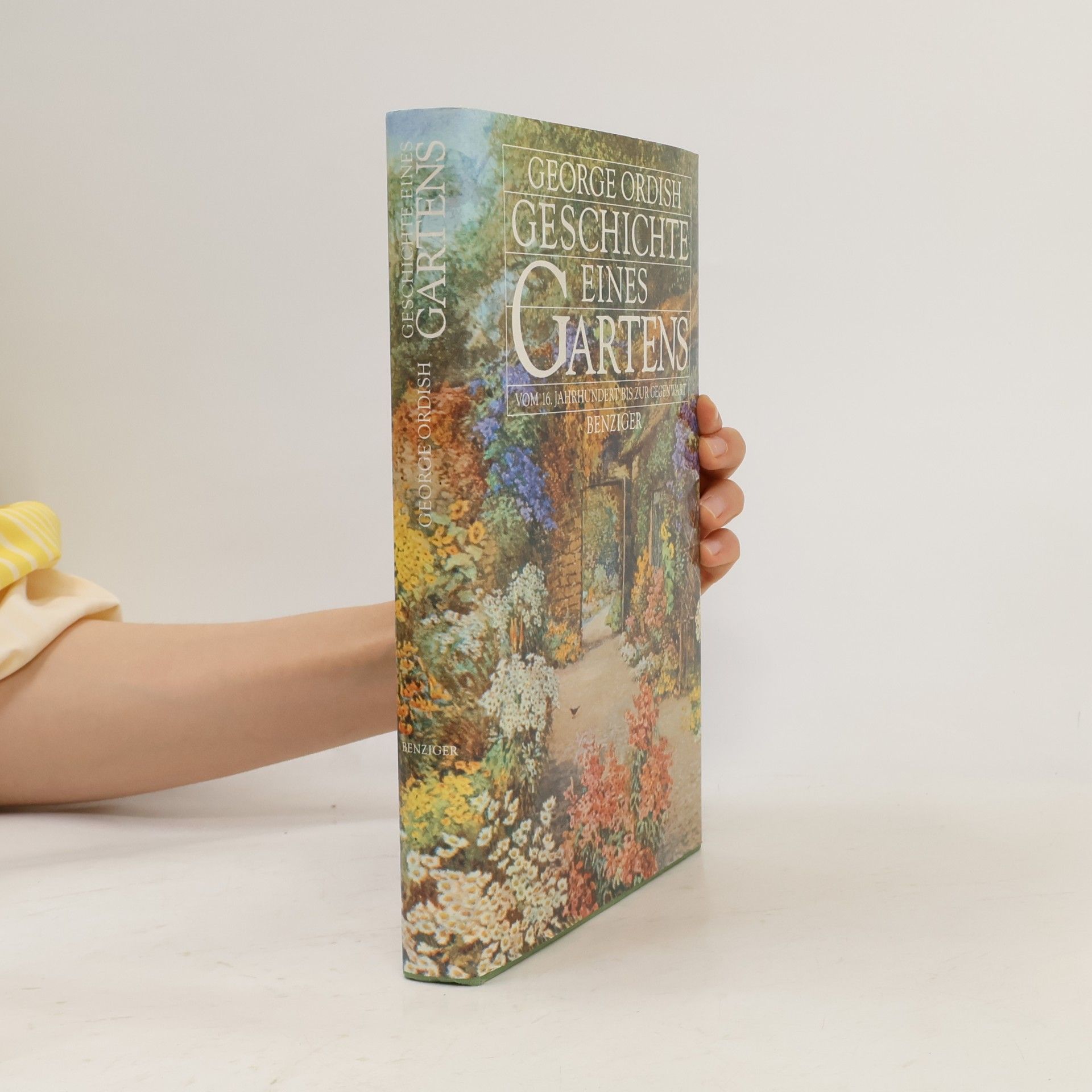 George Ordish Geschichte eines Gartens