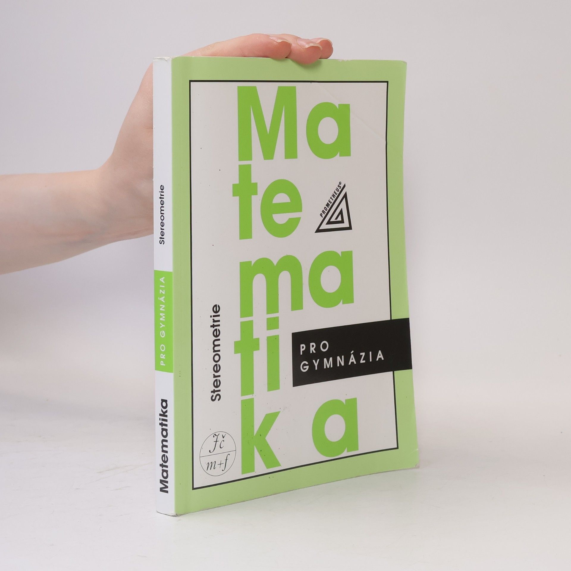 Eva Pomykalová Matematika pro gymnázia. Stereometrie