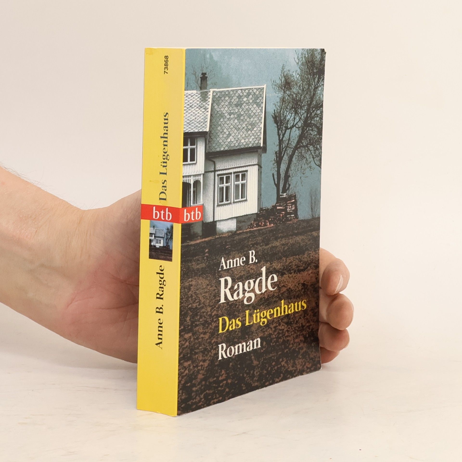 Anne B. Ragde Das Lügenhaus