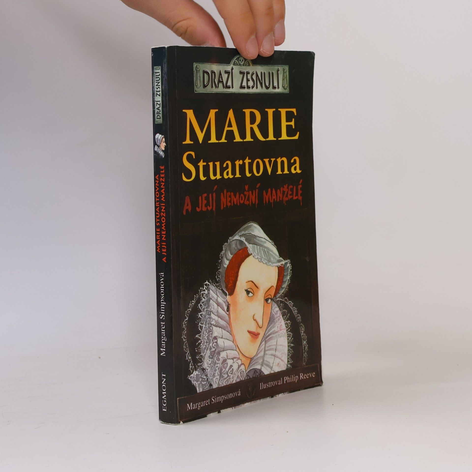 Margaret Simpson Marie Stuartovna a její nemožní manželé