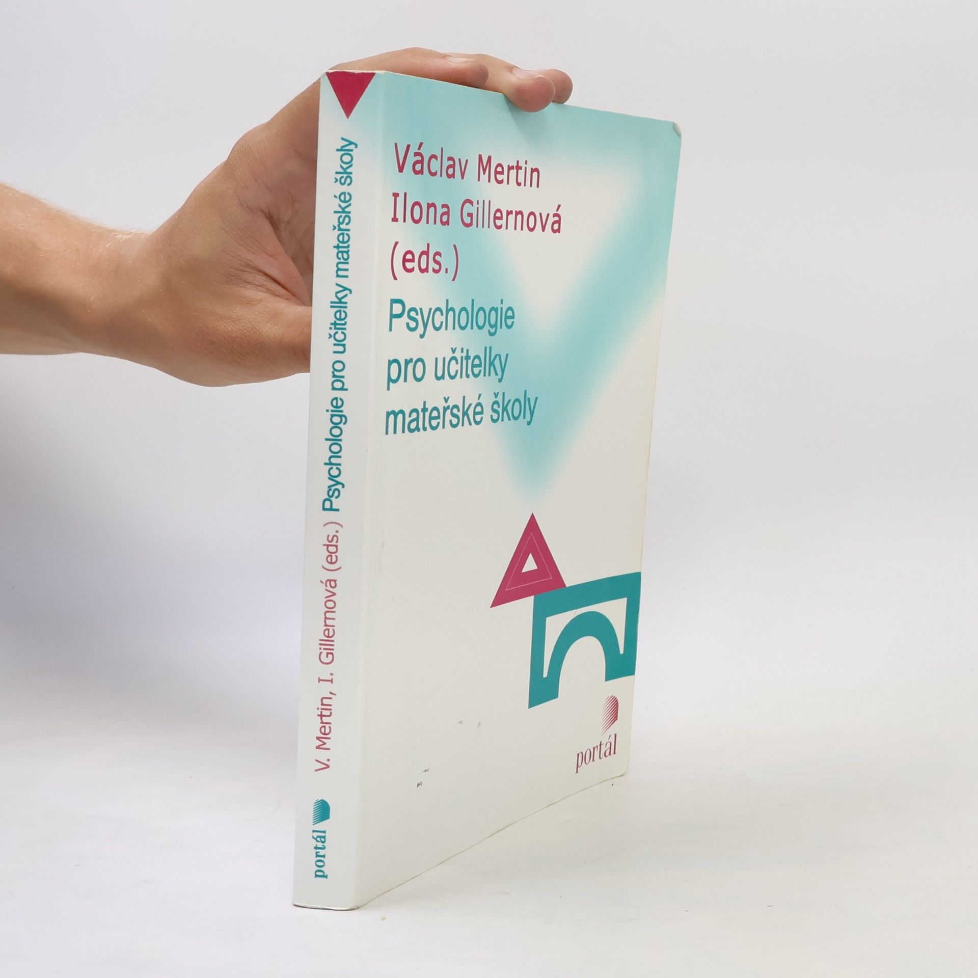 Ilona Gillernová Psychologie pro učitelky mateřské školy
