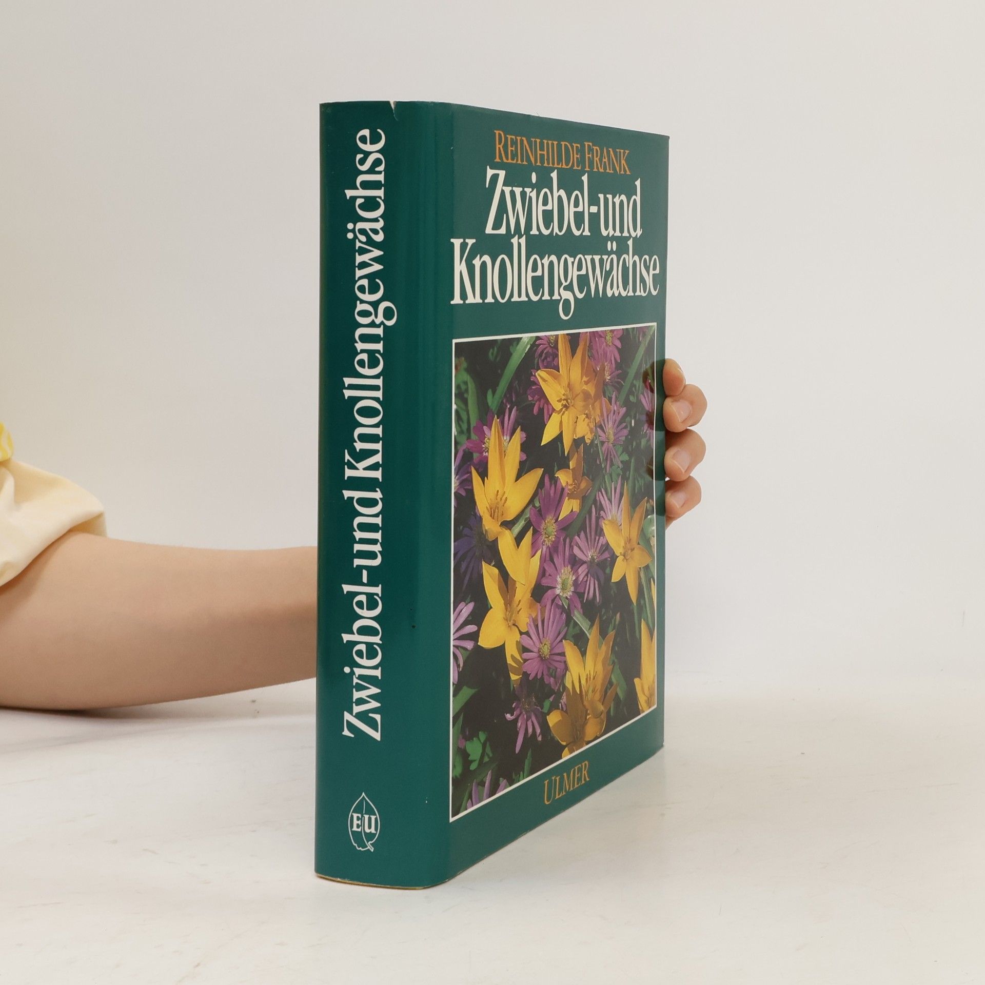 Reinhilde Frank Zwiebel- und Knollengewächse