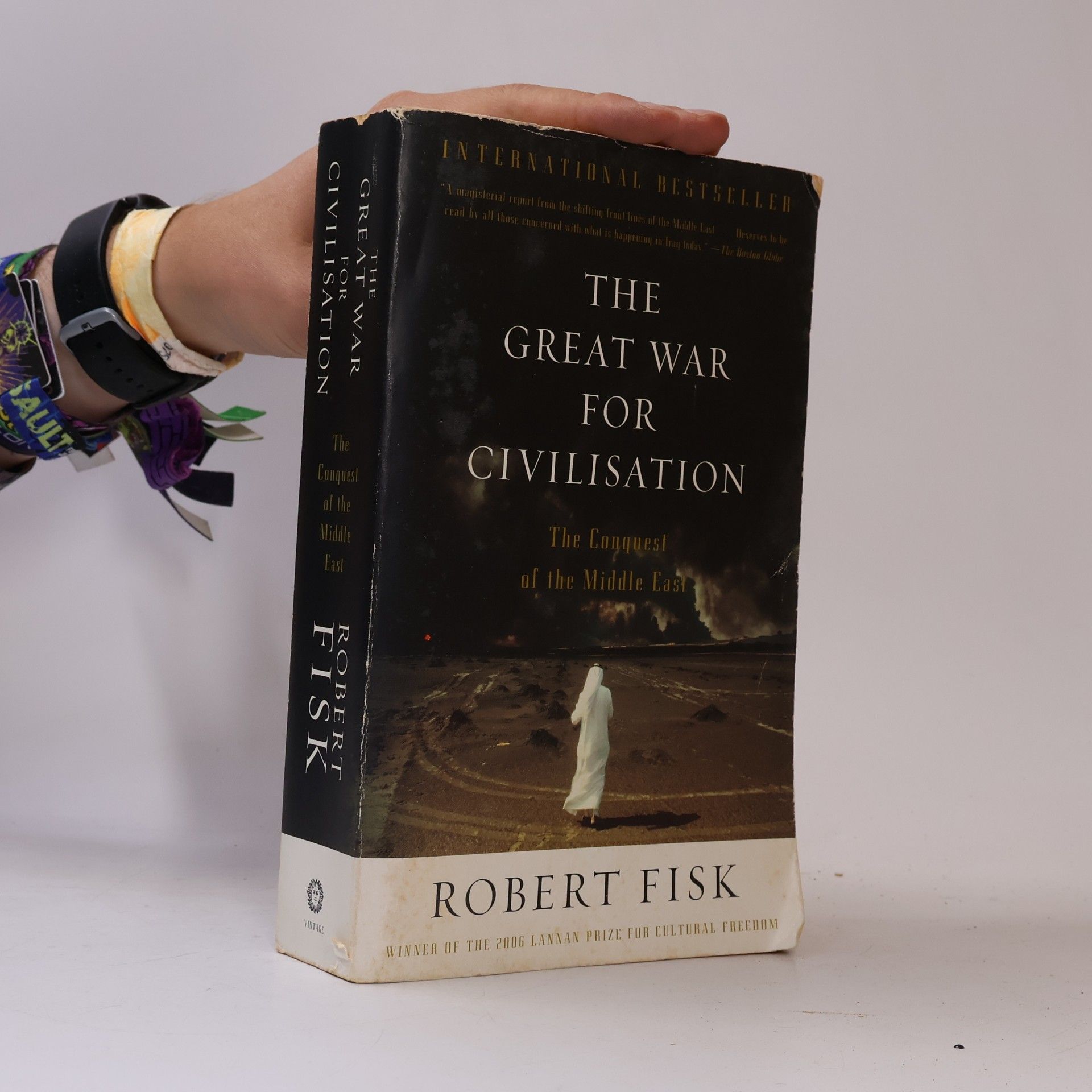 Robert Fisk The Great War for Civilisation: The Conquest of the Middle East