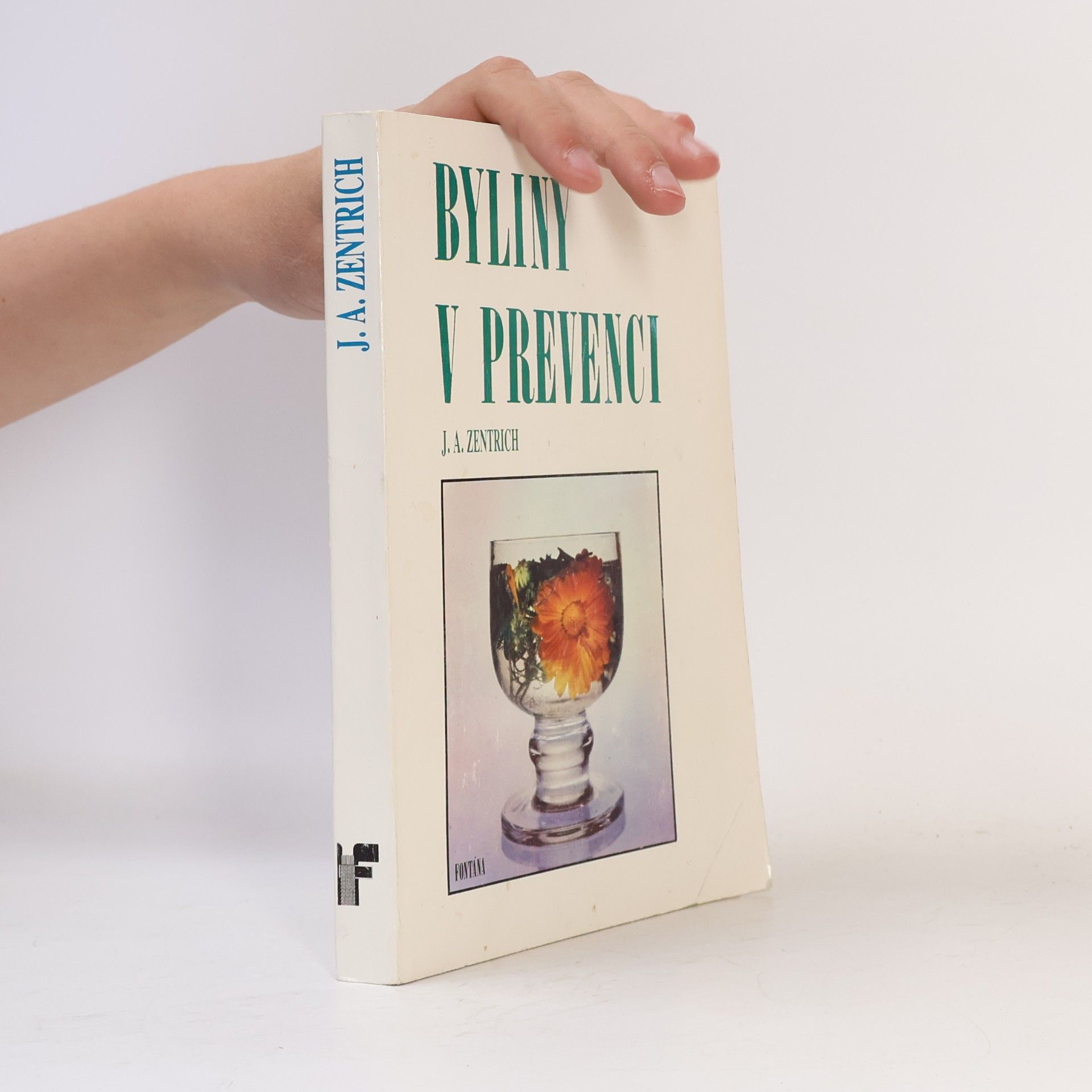 Josef Antonín Zentrich Byliny v prevenci
