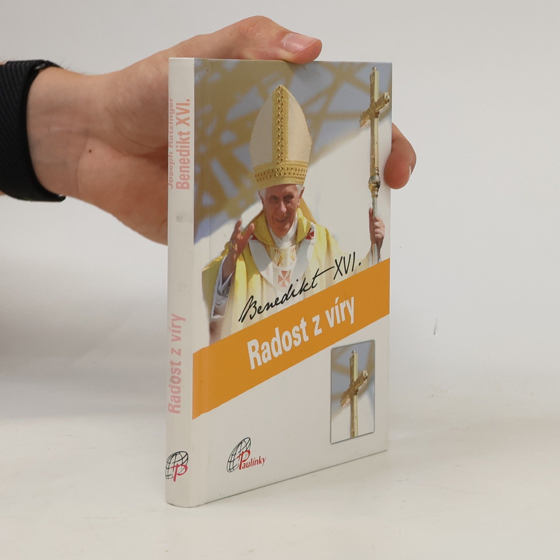 Joseph Ratzinger Radost z víry