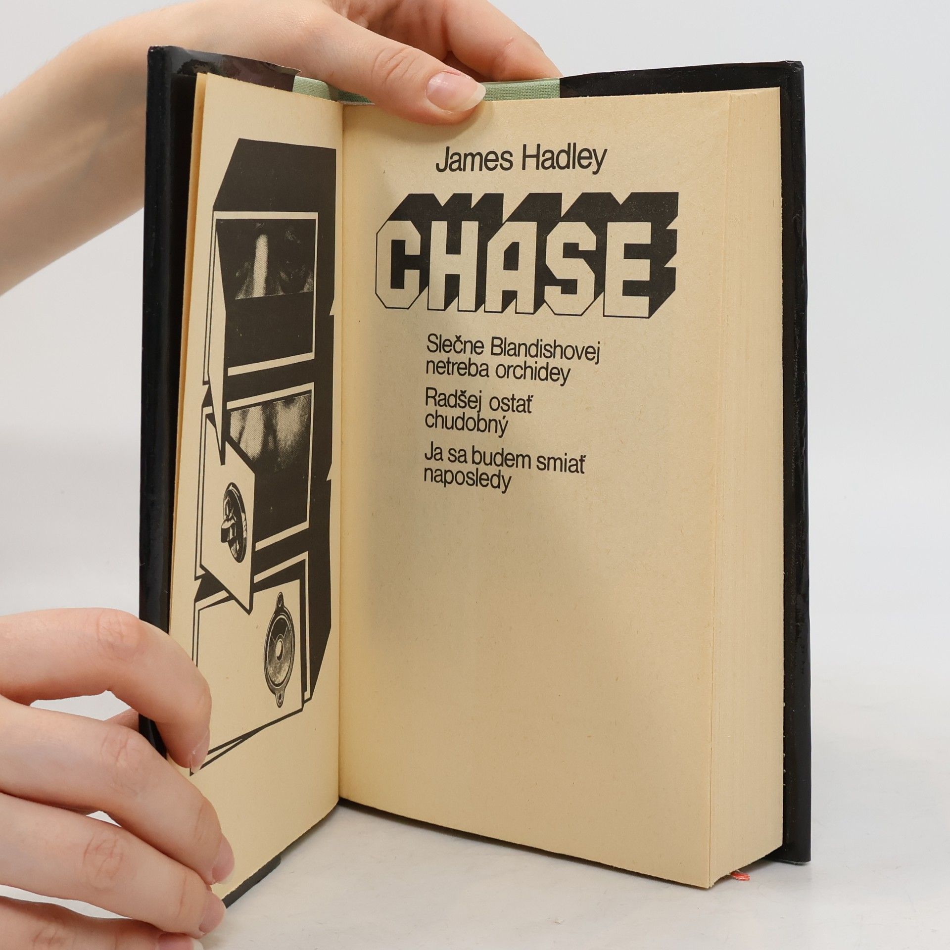 James Hadley Chase Slečne Blandishovej netreba orchidey. Radšej ostať chudobný. Ja sa budem smiať naposledy
