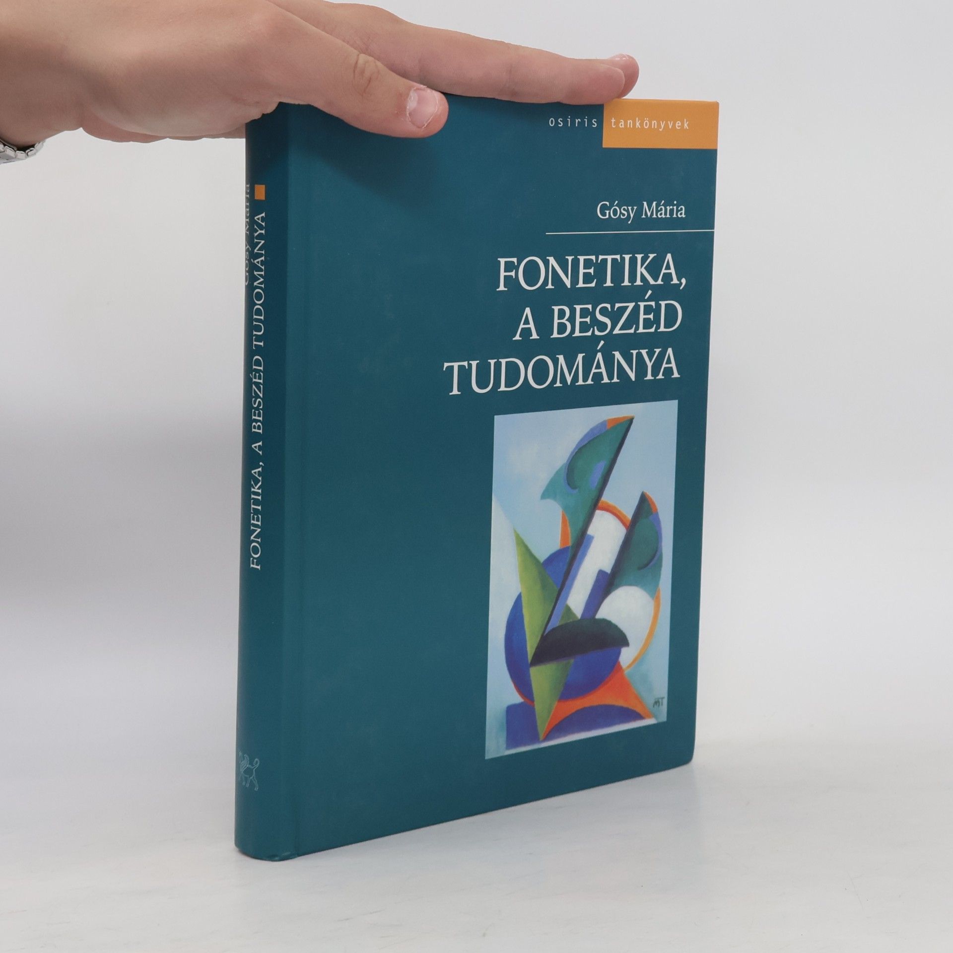 Mária Gósy Fonetika, a beszéd tudománya