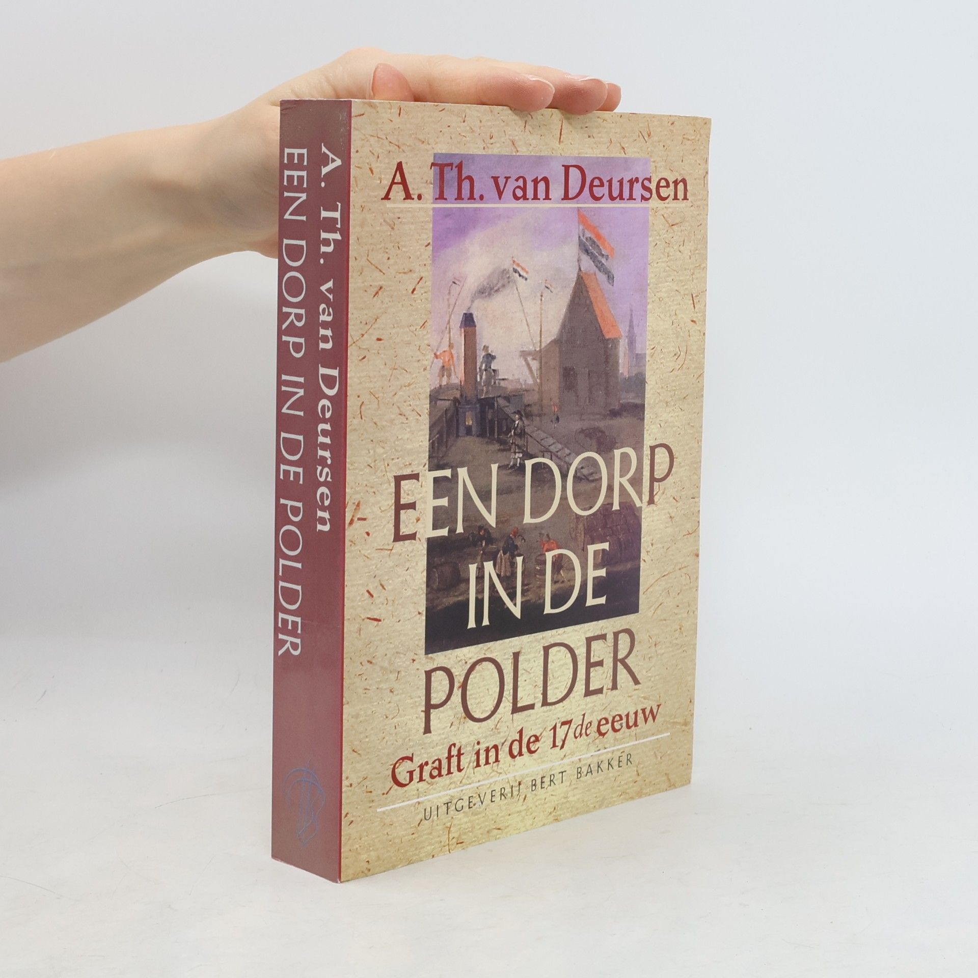 A. Th. van Deursen Een dorp in de polder